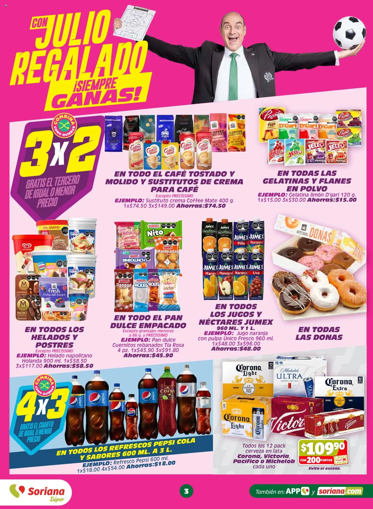 Nuevas ofertas de Soriana válidas en toda la República Mexicana desde el 29.05.2026. ¡Encuentra las mejores ofertas en Soriana Julio Regalado Súper Nacional! | Página: 3 | Productos: Manzana, Jugo, Cerveza, Polvo