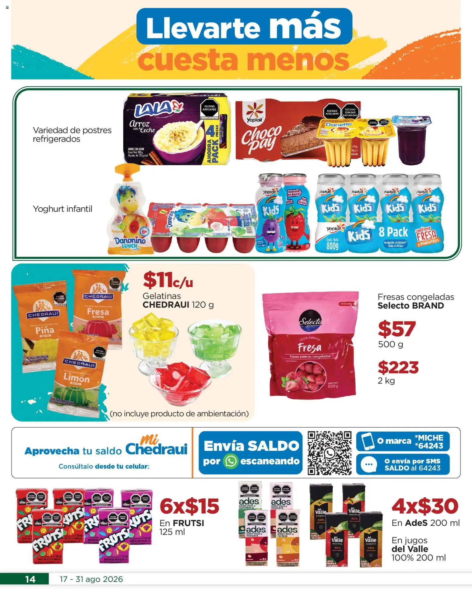 Nuevas ofertas de Chedraui válidas en toda la República Mexicana desde el 17/08/2026. ¡Encuentra las mejores ofertas en Chedraui folleto! | Página: 14 | Productos: Gelatina, Limón, Leche, Fresas