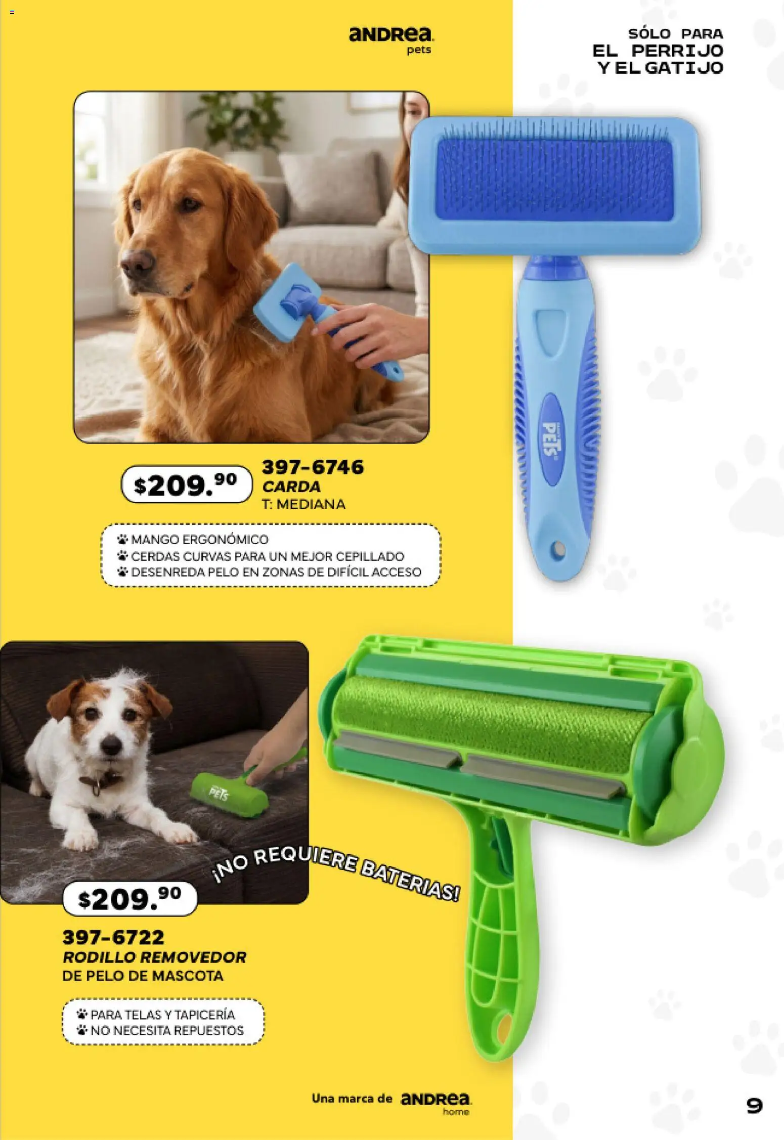 Nuevas ofertas de Andrea válidas en toda la República Mexicana desde el 24.05.2026. ¡Encuentra las mejores ofertas en Andrea catálogo Pets! | Página: 9 | Productos: Mango, Rodillo