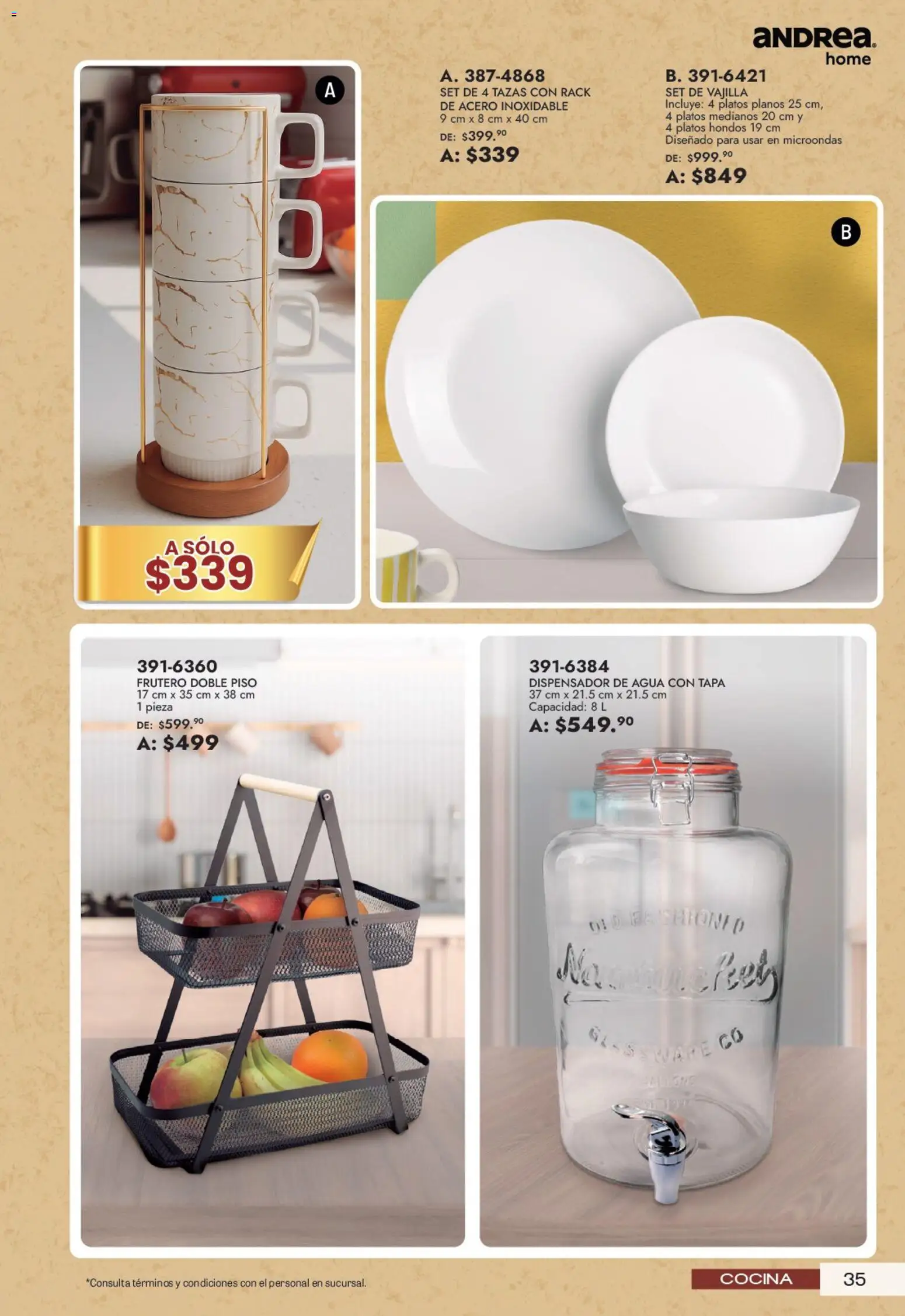 Nuevas ofertas de Andrea válidas en toda la República Mexicana desde el 21/06/2026. ¡Encuentra las mejores ofertas en Andrea catálogo Lo mejor para tu hogar! | Página: 35 | Productos: Frutero, Agua, Microondas, Cocina