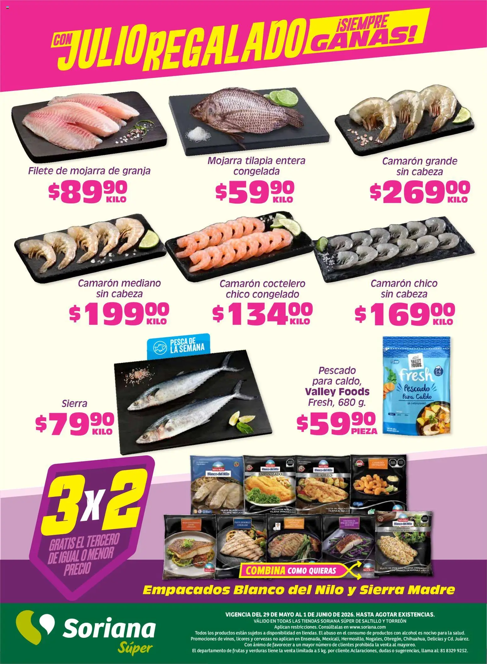 Nuevas ofertas de Soriana válidas en toda la República Mexicana desde el 29.05.2026. ¡Encuentra las mejores ofertas en Soriana Fin de Semana Súper: Saltillo y Torreón! | Página: 4 | Productos: Sierra