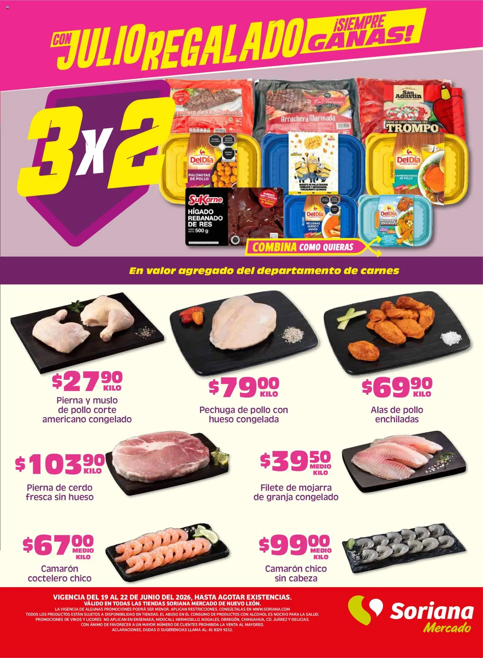Nuevas ofertas de Soriana válidas en toda la República Mexicana desde el 19.06.2026. ¡Encuentra las mejores ofertas en Soriana Fin de Semana Mercado: Nuevo León! | Página: 3