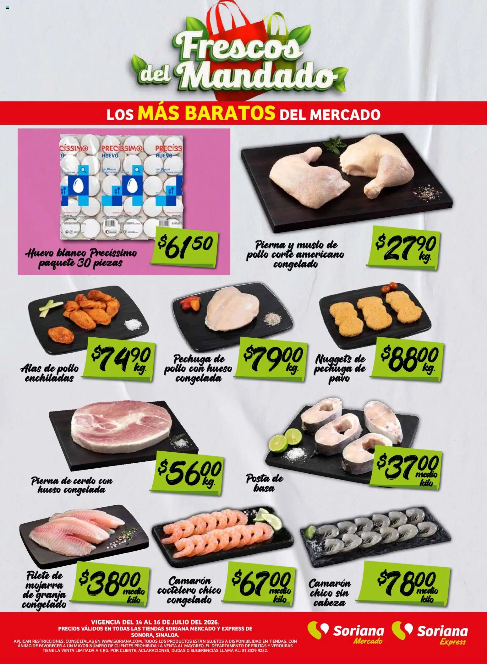 Nuevas ofertas de Soriana válidas en toda la República Mexicana desde el 14/07/2026. ¡Encuentra las mejores ofertas en Soriana Frescos del Mandado Mercado: Sonora y Sinaloa! | Página: 3 | Productos: Pollo, Huevo, Cerdo