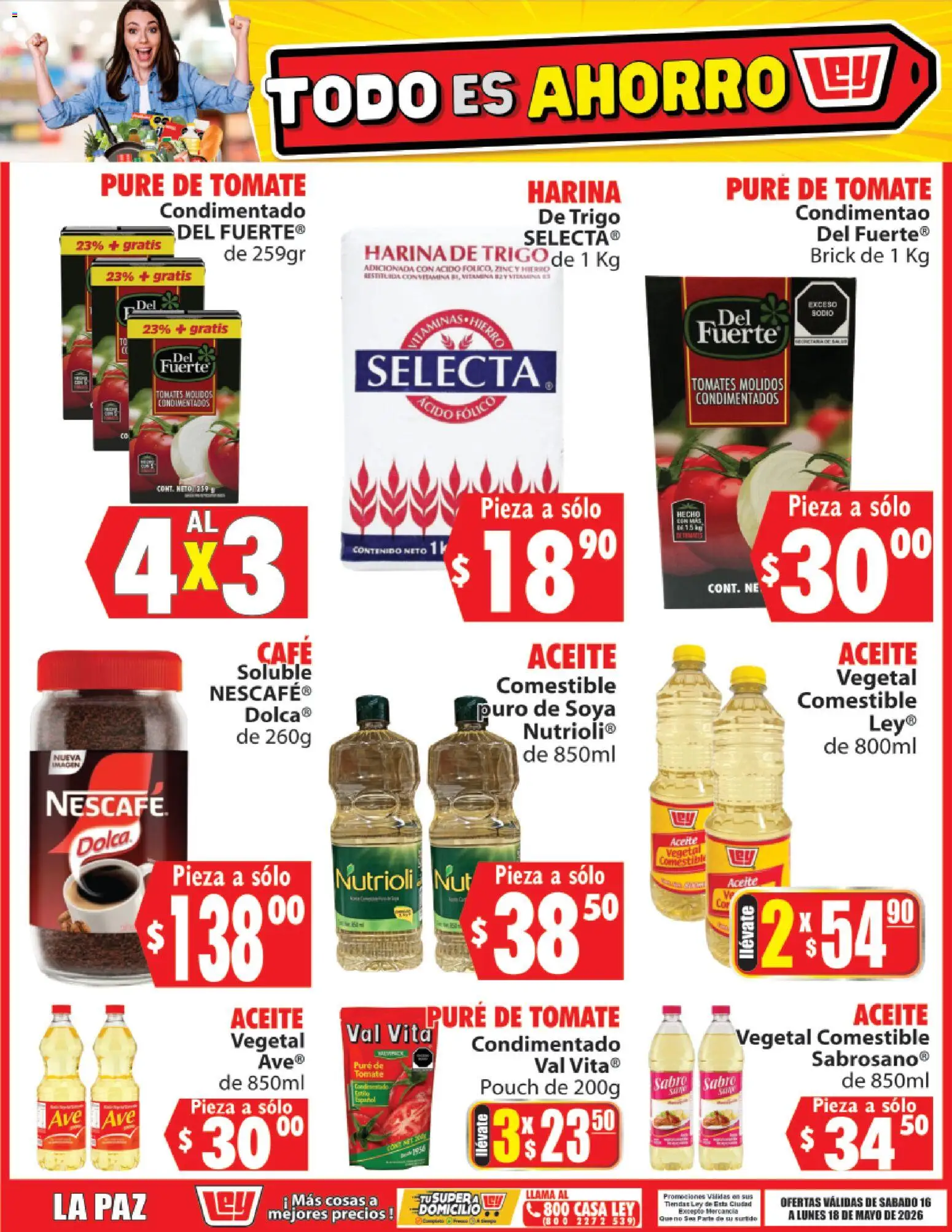 Nuevas ofertas de Casa Ley válidas en toda la República Mexicana desde el 16.05.2026. ¡Encuentra las mejores ofertas en Casa Ley folleto Todo es ahorro! | Página: 1 | Productos: Harina, Tomate, Pure de Tomate, Tomates