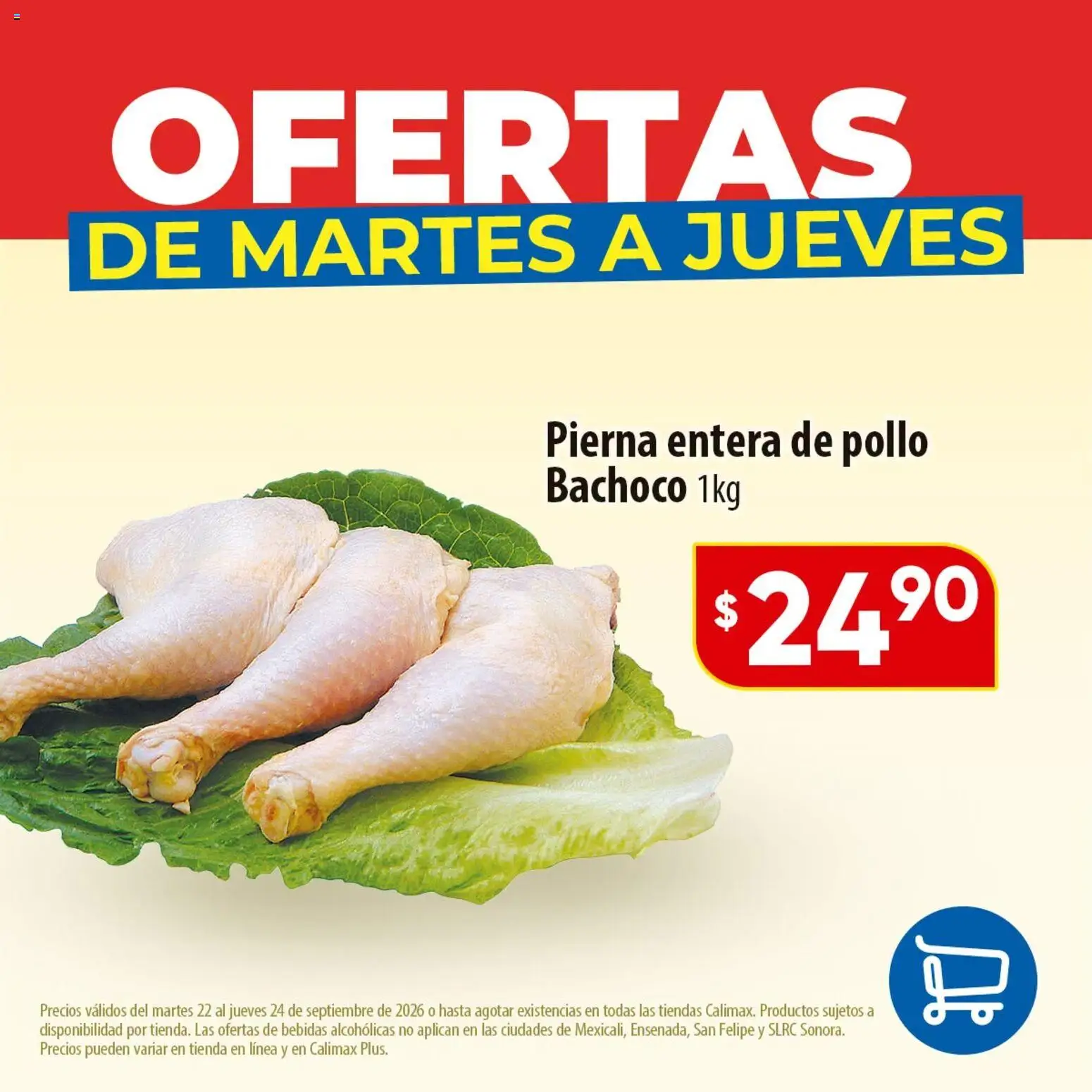 Nuevas ofertas de Calimax válidas en toda la República Mexicana desde el 22/09/2026. ¡Encuentra las mejores ofertas en Calimax folleto Ofertas de martes a jueves - carne! | Página: 3 | Productos: Pollo, Bebidas