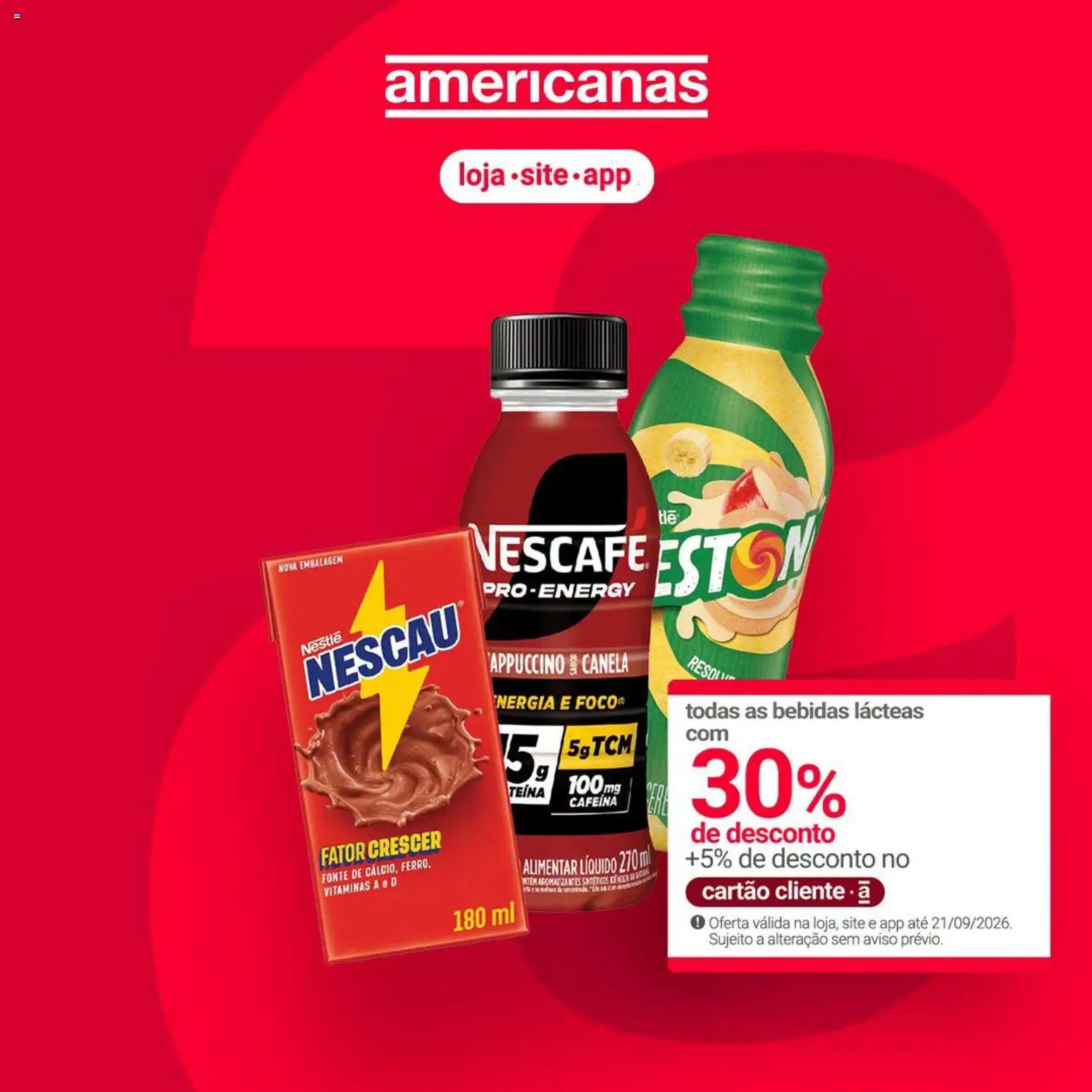 Lojas Americanas Folheto - válido de 14/09/2026 | Página: 4 | Produtos: Bebidas lácteas, Nescau, Bebidas, Canela