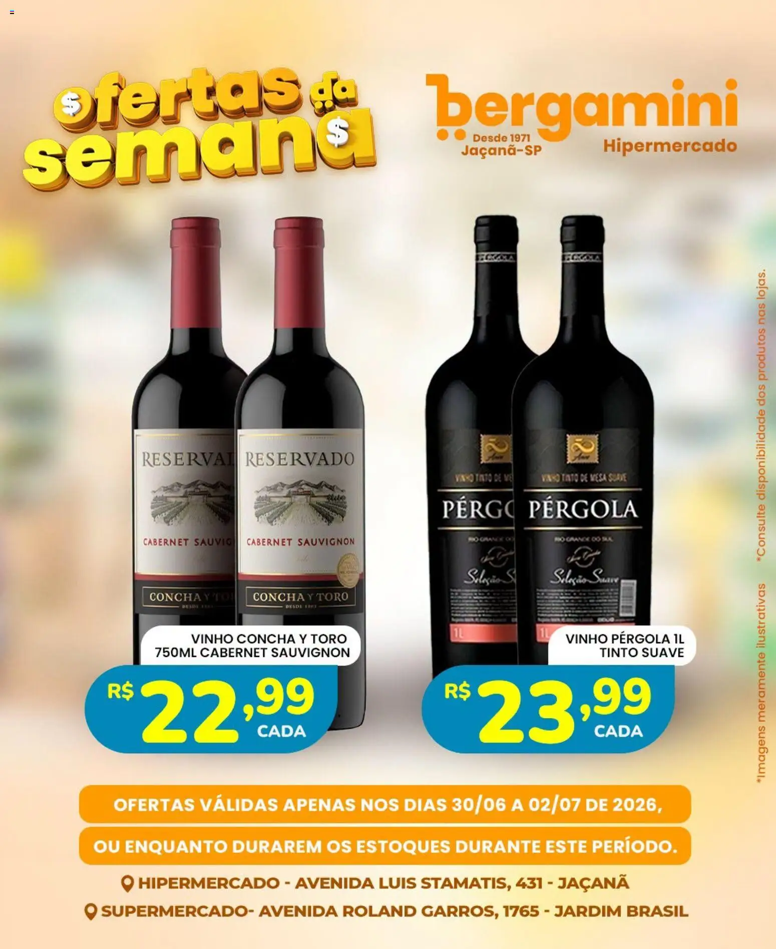 Supermercado Bergamini Folheto - válido de 30/06/2026 | Página: 24 | Produtos: Mesa, Vaso, Vinho