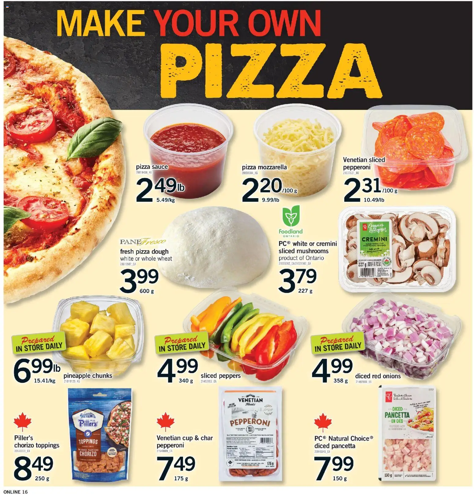 Fortinos flyer valid from Jul 16, 2026 | Page: 16 | Products: Pancetta, Mozzarella, Mushrooms, Pizza