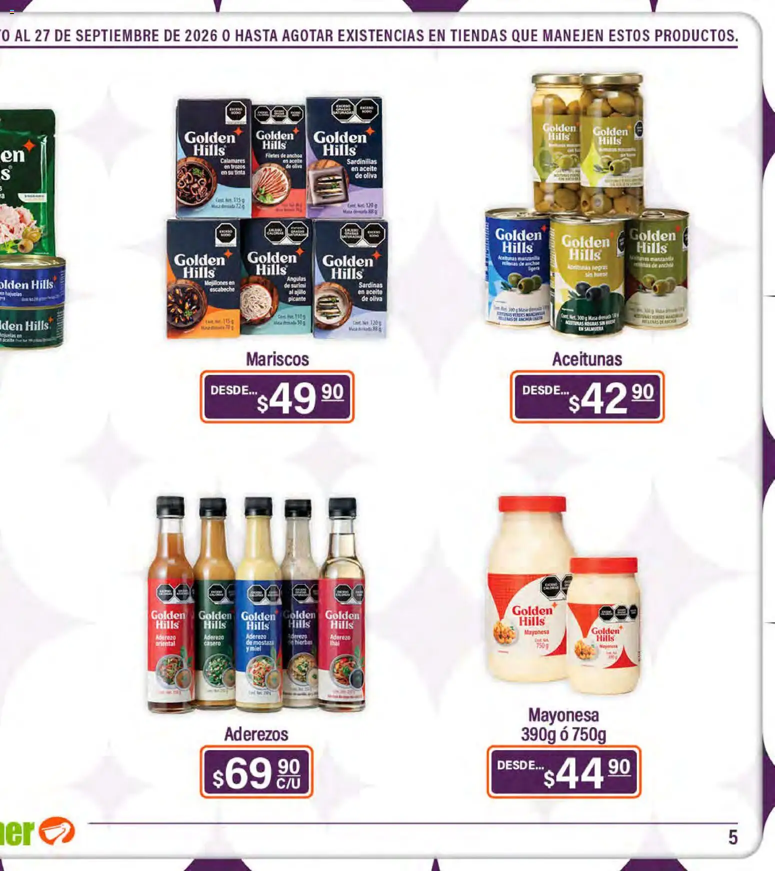 Nuevas ofertas de La Comer válidas en toda la República Mexicana desde el 28/08/2026. ¡Encuentra las mejores ofertas en La Comer folleto Golden Hills! | Página: 9 | Productos: Mariscos, Mayonesa, Aceitunas, Aceite de oliva