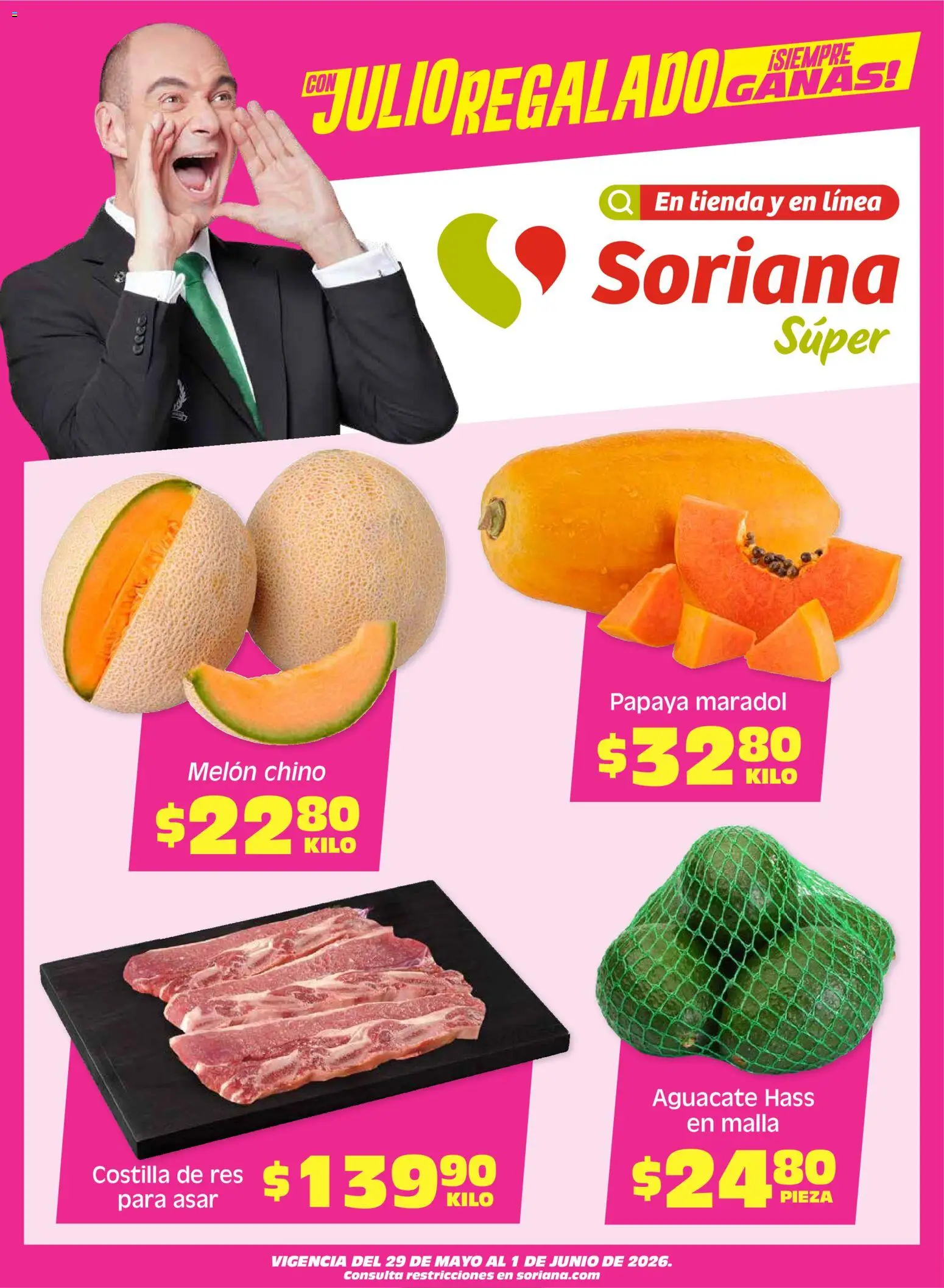 Nuevas ofertas de Soriana válidas en toda la República Mexicana desde el 29.05.2026. ¡Encuentra las mejores ofertas en Soriana Fin de Semana Súper: Ver, Tab, Chis, Camp, Yuc y Q. Roo! | Página: 1 | Productos: Melón, Aguacate, Res, Malla