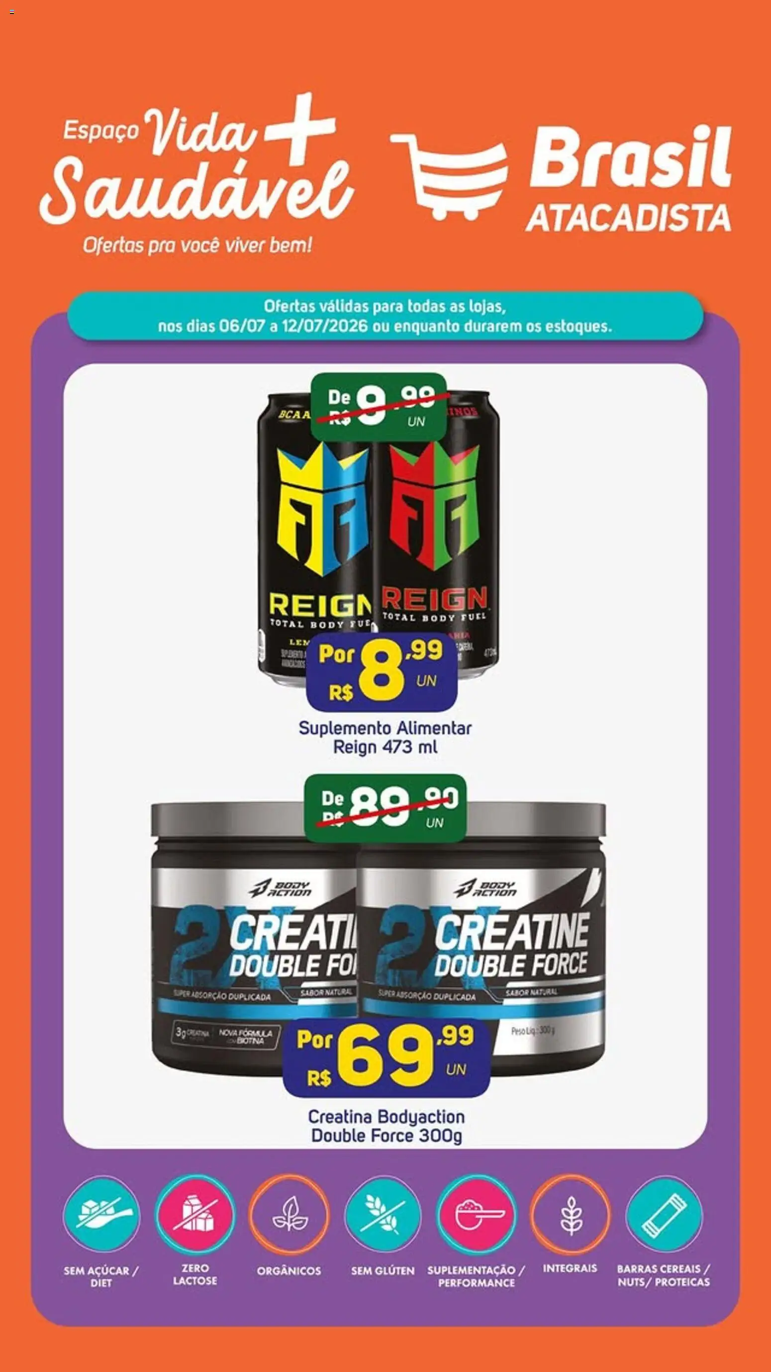Brasil Atacadista Folheto - válido de 06/07/2026 | Página: 3 | Produtos: BCAA, Cereais, Açúcar, Body