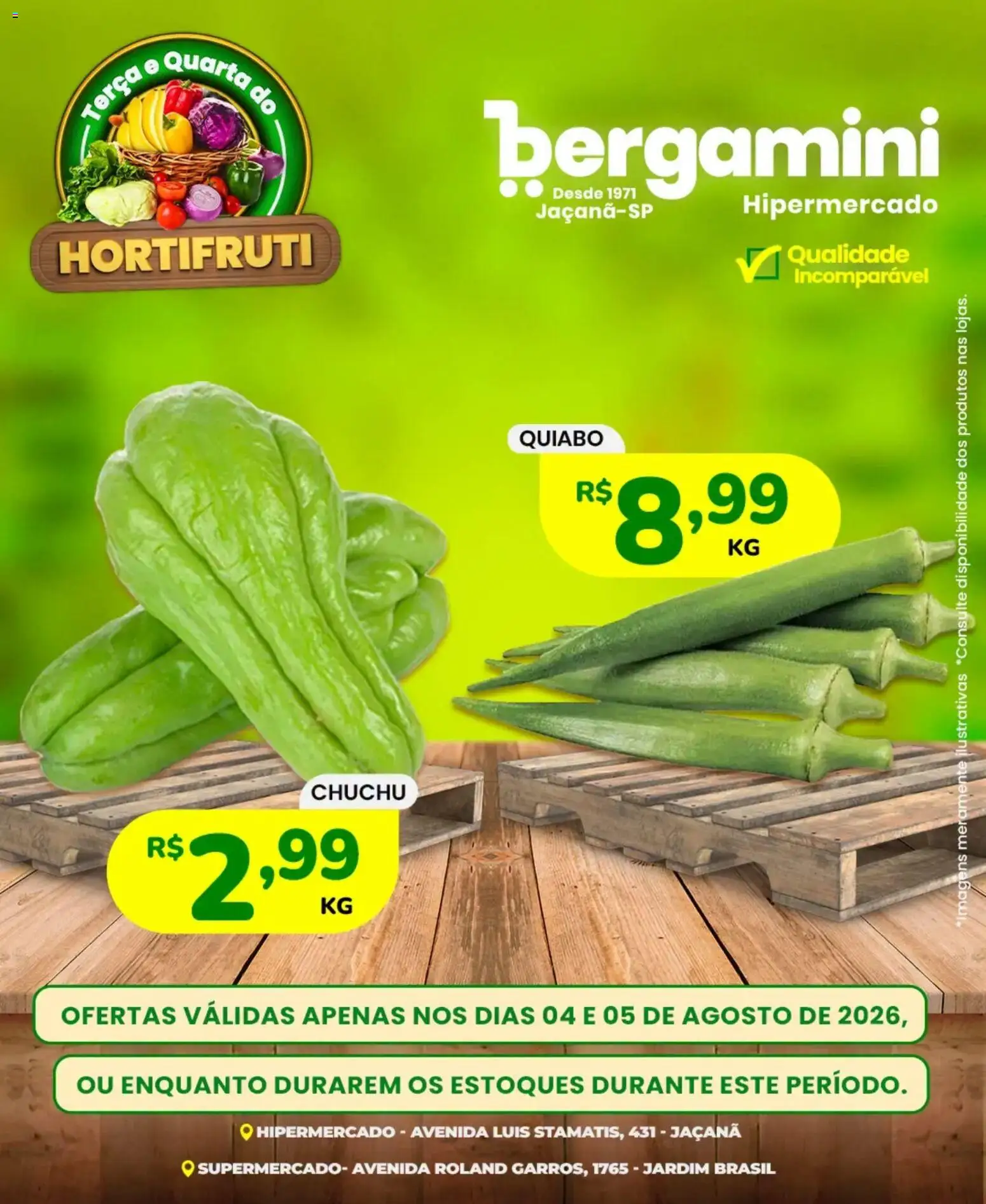 Supermercado Bergamini Folheto - válido de 04/08/2026 | Página: 10 | Produtos: Chuchu, Quiabo