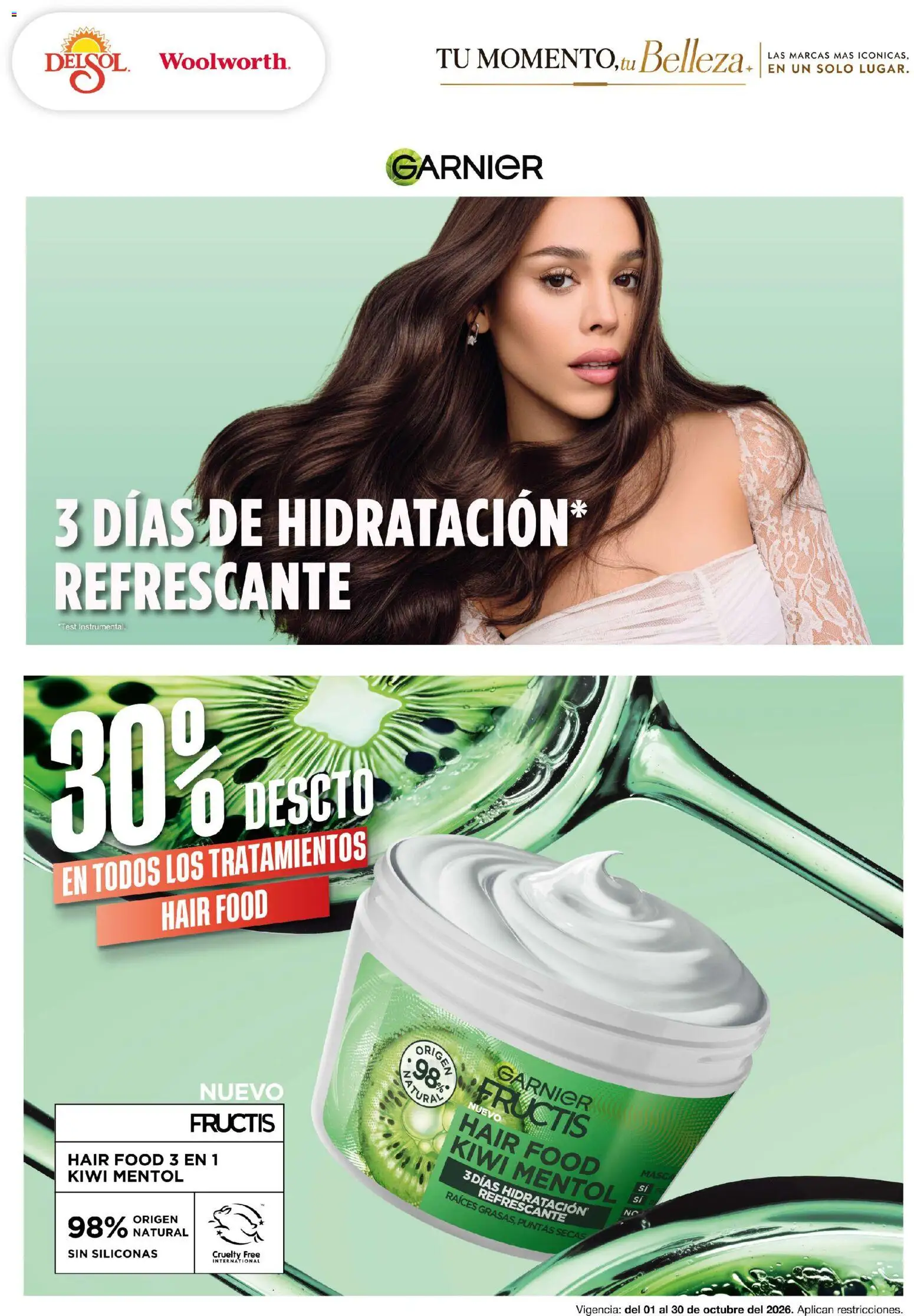 Nuevas ofertas de Del Sol y Woolworth válidas en toda la República Mexicana desde el 01/10/2026. ¡Encuentra las mejores ofertas en Del Sol y Woolworth catálogo Tu momento, tu belleza solo! | Página: 3 | Productos: Kiwi