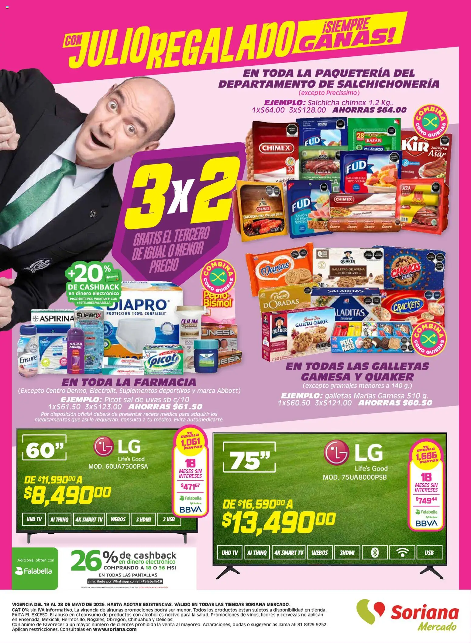 Nuevas ofertas de Soriana válidas en toda la República Mexicana desde el 19.05.2026. ¡Encuentra las mejores ofertas en Soriana Con Julio Regalado siempre ganas Mercado Nacional! | Página: 8 | Productos: Usb, Sal, Salchicha, Pantallas