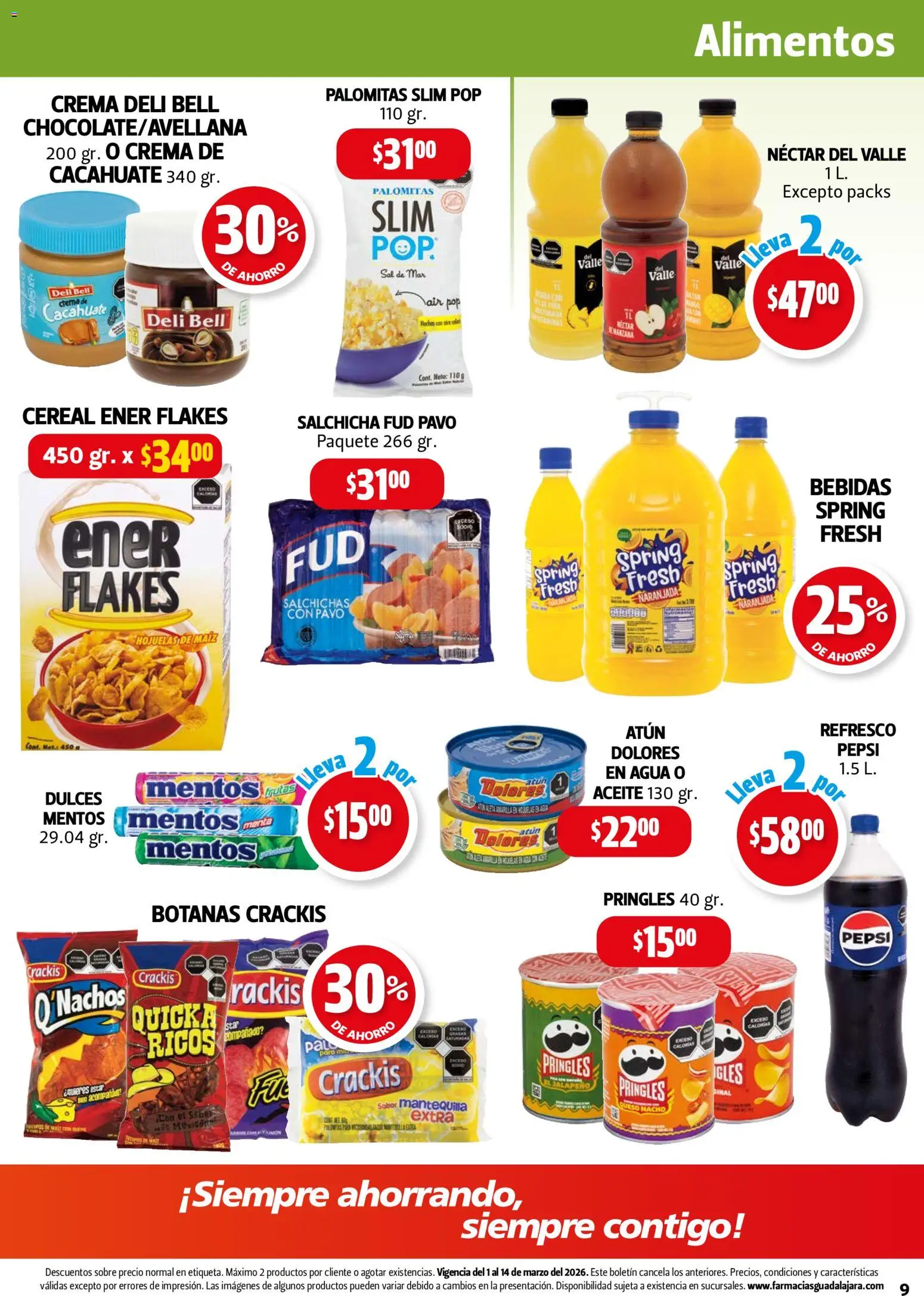 Nuevas ofertas de Farmacia Guadalajara válidas en toda la República Mexicana desde el 01/03/2026. ¡Encuentra las mejores ofertas en Farmacia Guadalajara catálogo! | Página: 9 | Productos: Maíz, Sal, Aceite, Sobre