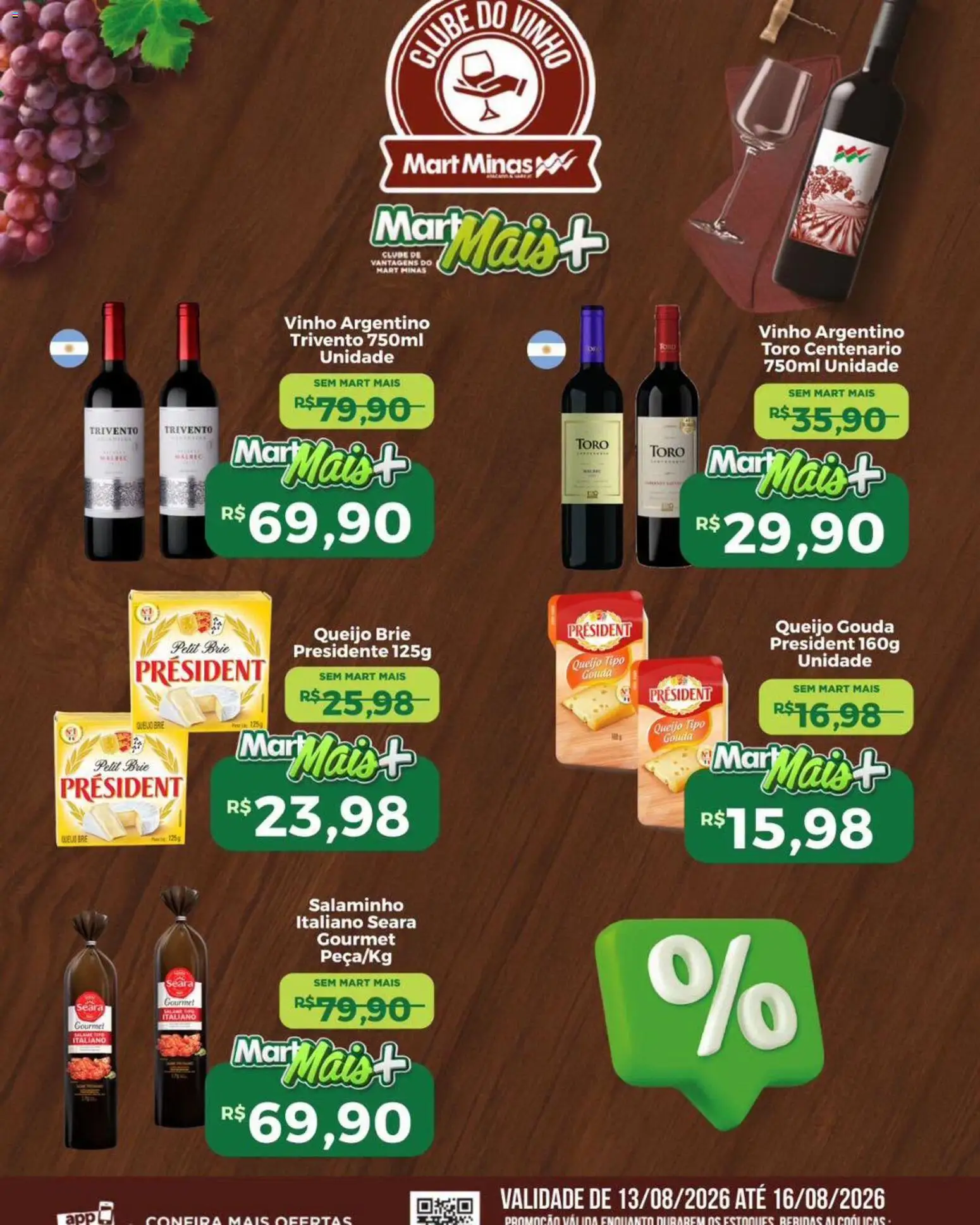 Mart Minas Folheto - válido de 13/08/2026 | Página: 1 | Produtos: Queijo, Vinho, Brie, Gouda