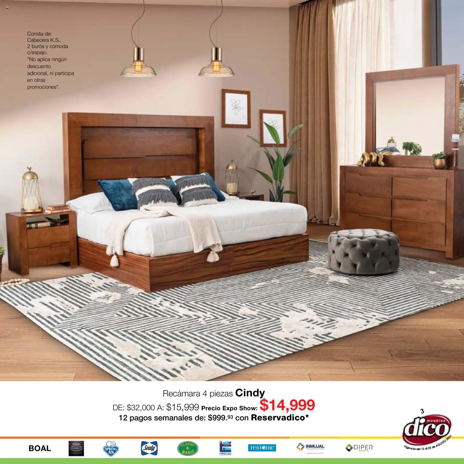 Nuevas ofertas de Muebles Dico válidas en toda la República Mexicana desde el 13/08/2026. ¡Encuentra las mejores ofertas en Muebles Dico catálogo Expo Show! | Página: 3 | Productos: Cabecera