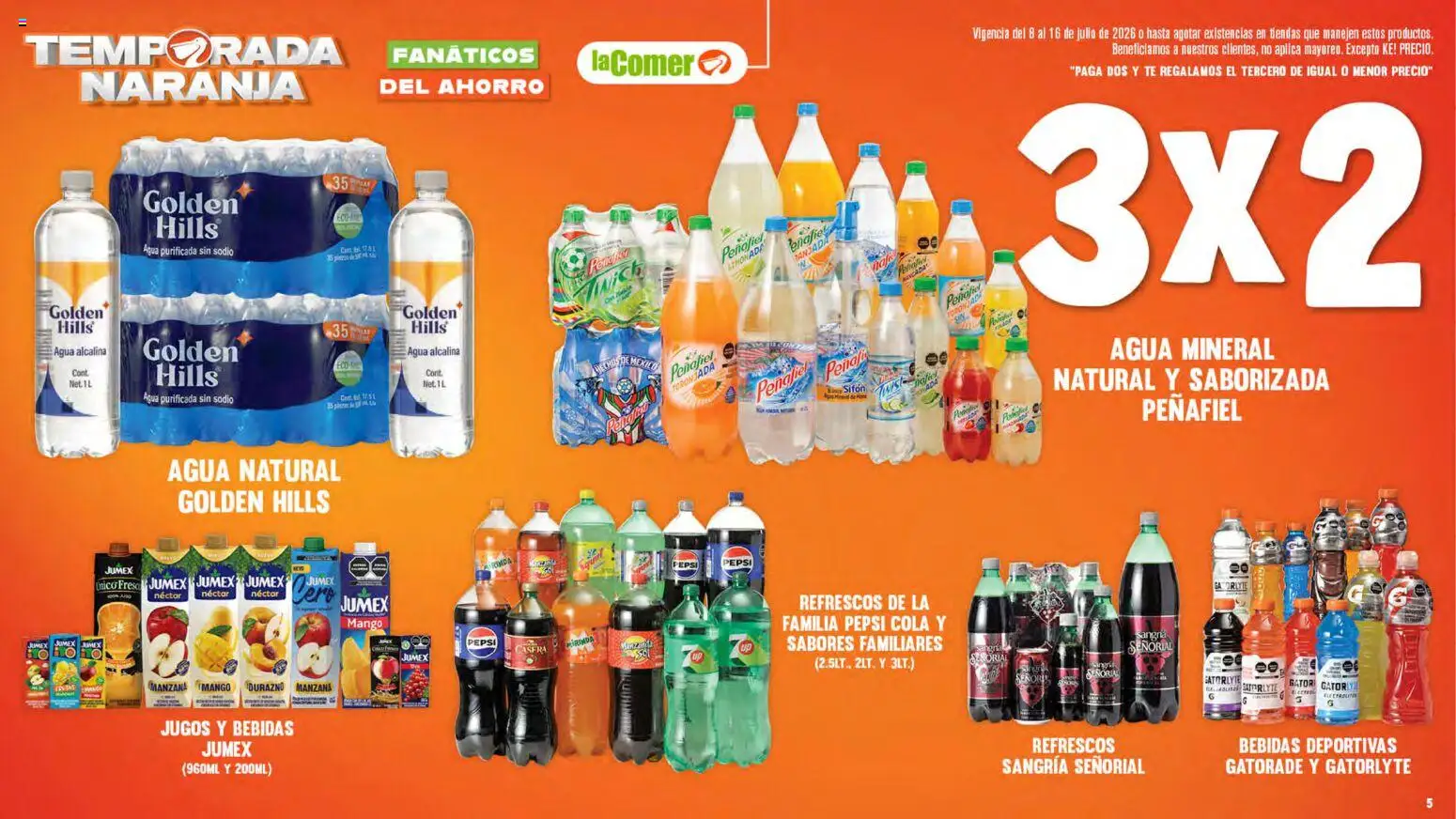 Nuevas ofertas de La Comer válidas en toda la República Mexicana desde el 08/07/2026. ¡Encuentra las mejores ofertas en La Comer folleto! | Página: 5 | Productos: Fresa, Manzana, Agua, Mango