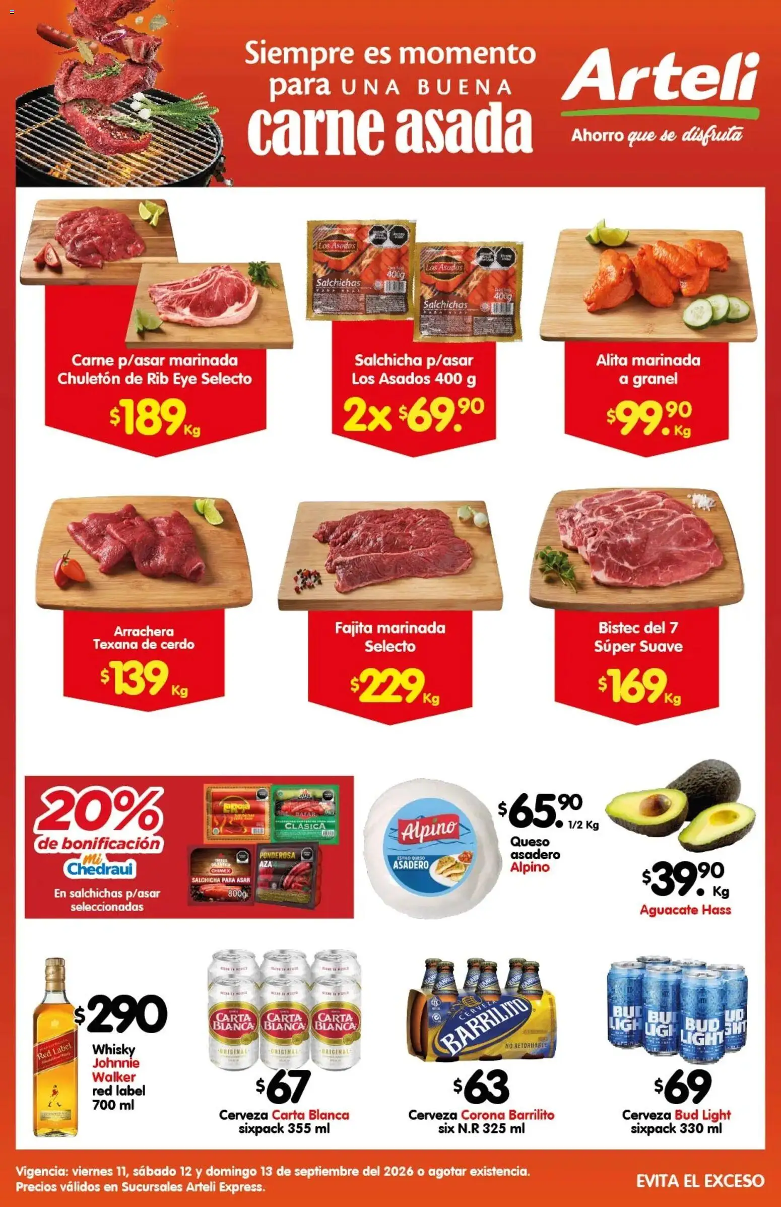 Nuevas ofertas de Arteli válidas en toda la República Mexicana desde el 11/09/2026. ¡Encuentra las mejores ofertas en Arteli folleto Carnita Asada Expres! | Página: 1 | Productos: Bistec, Salchicha, Cerveza, Whisky