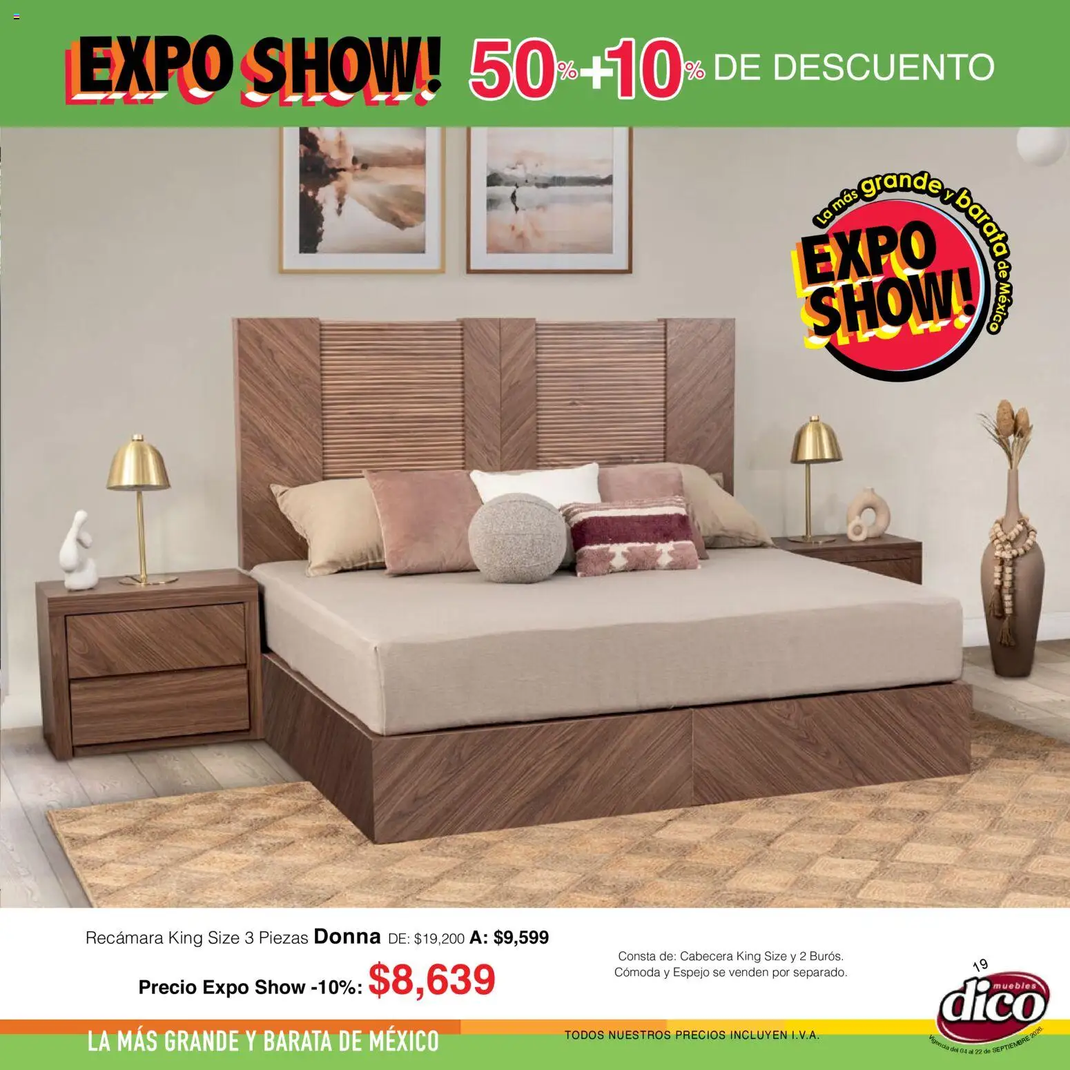 Nuevas ofertas de Muebles Dico válidas en toda la República Mexicana desde el 04/09/2026. ¡Encuentra las mejores ofertas en Muebles Dico catálogo Expo Show! | Página: 19