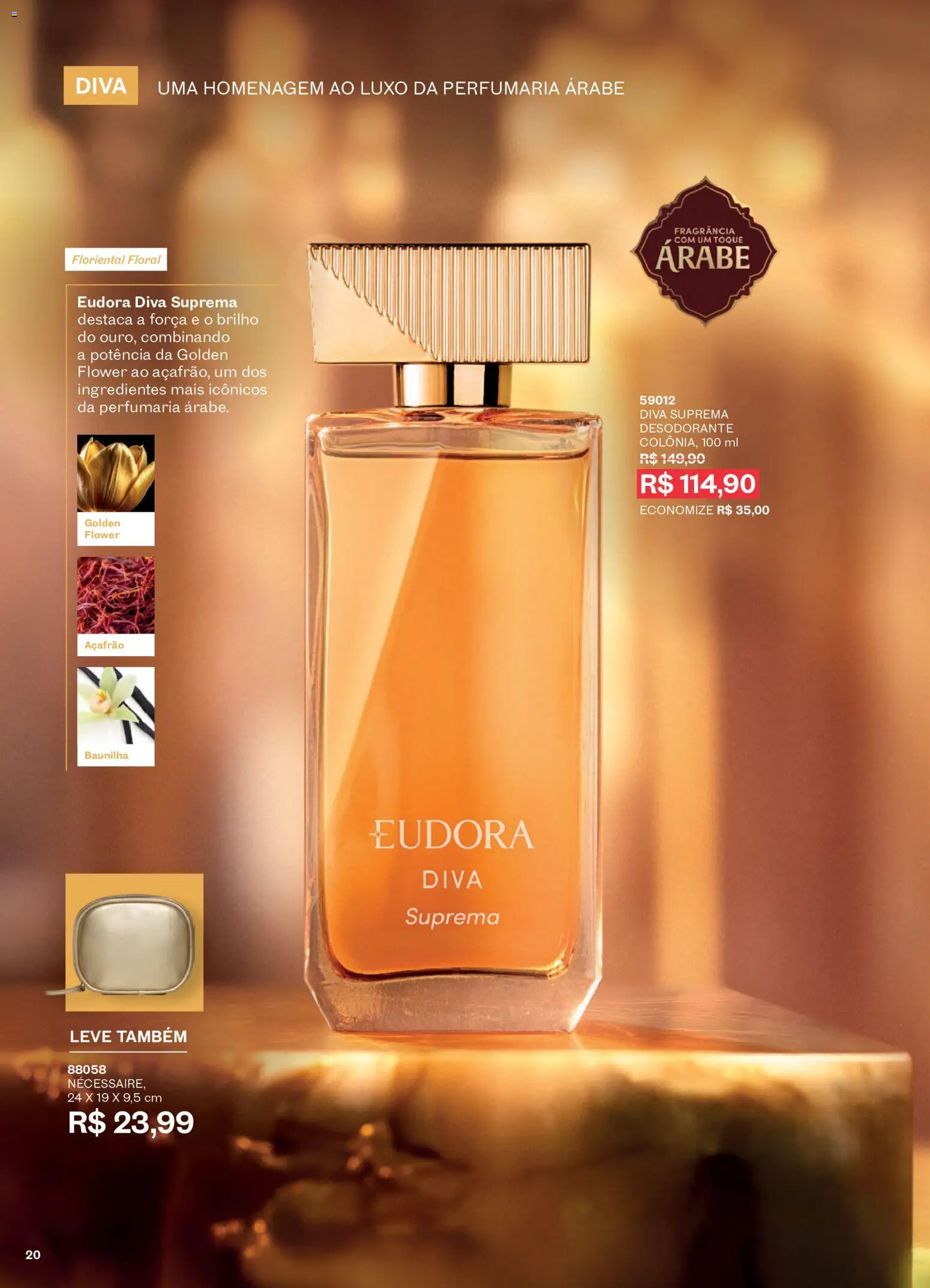 Eudora Folheto - válido de 16/09/2026 | Página: 23 | Produtos: Açafrão, Fragrância, Baunilha, Desodorante
