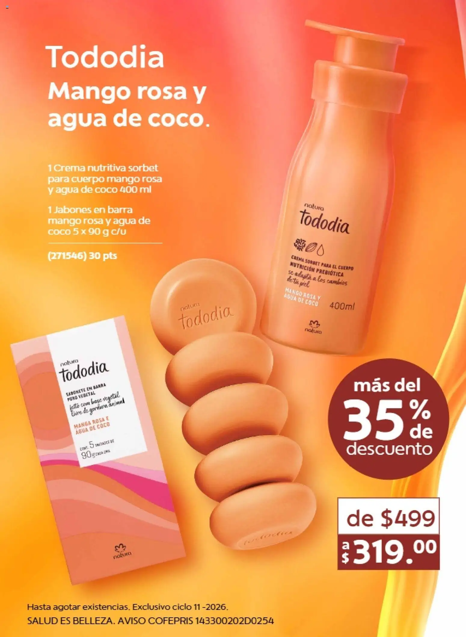 Nuevas ofertas de Natura válidas en toda la República Mexicana desde el 10/07/2026. ¡Encuentra las mejores ofertas en Natura promociones 11 2026! | Página: 2 | Productos: Crema, Agua, Manga, Barra