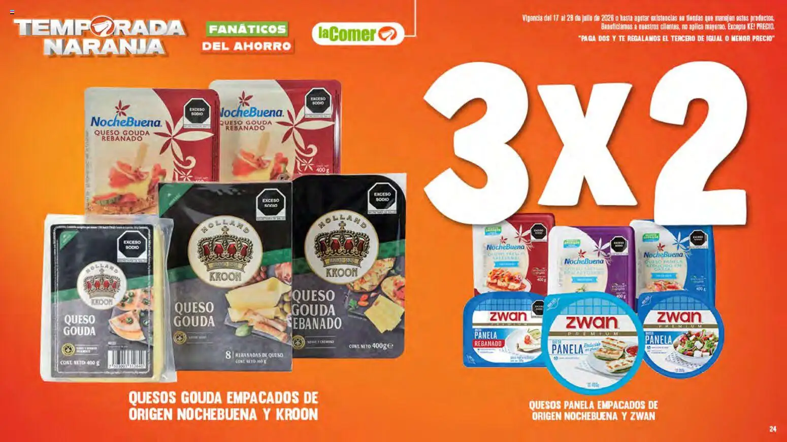 Nuevas ofertas de La Comer válidas en toda la República Mexicana desde el 17/07/2026. ¡Encuentra las mejores ofertas en La Comer folleto! | Página: 24 | Productos: Queso, Té