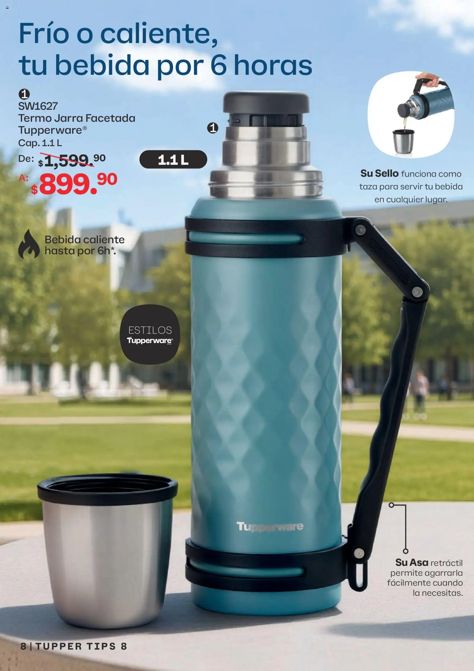 Nuevas ofertas de Tupperware válidas en toda la República Mexicana desde el 13/07/2026. ¡Encuentra las mejores ofertas en Tupperware catálogo! | Página: 8 | Productos: Taza, Tupper, Termo, Jarra