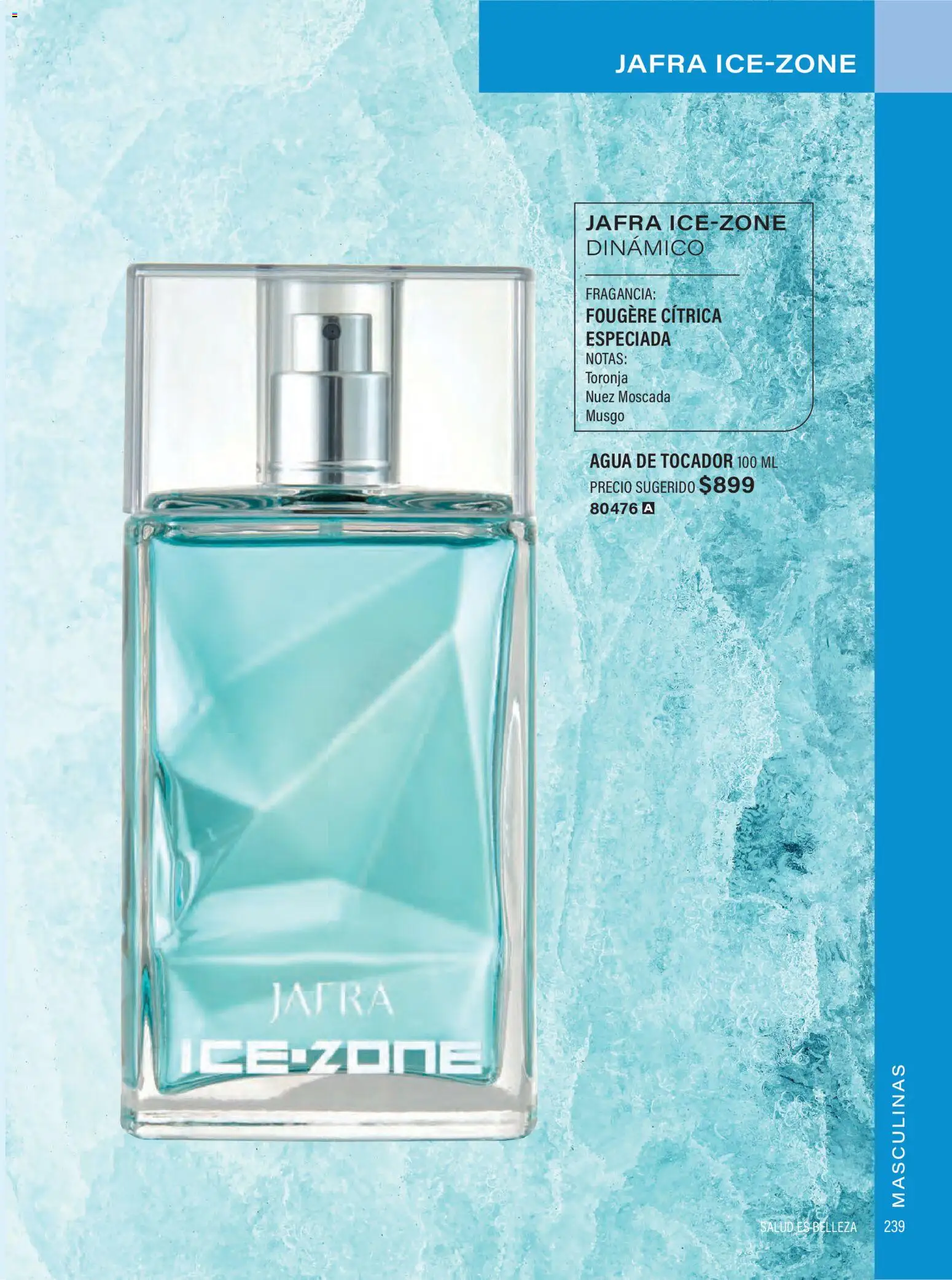 Nuevas ofertas de JAFRA válidas en toda la República Mexicana desde el 01/07/2026. ¡Encuentra las mejores ofertas en JAFRA catálogo Organizador de Ventas! | Página: 239 | Productos: Desodorante, Agua, Agua de tocador, Té
