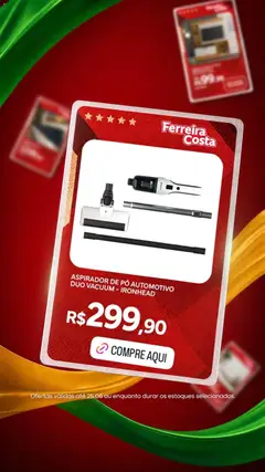 Ferreira Costa - Ofertas atuais - Pré-Visualização do folheto da loja Ferreira Costa, válido de 09/06/2026 | Página: 4 | Produtos: Aspirador de pó, Pó