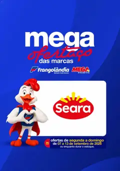 Frangolândia ofertas Mega Ofertaço das Marcas - Pré-Visualização do folheto da loja Frangolândia, válido de 07/09/2026