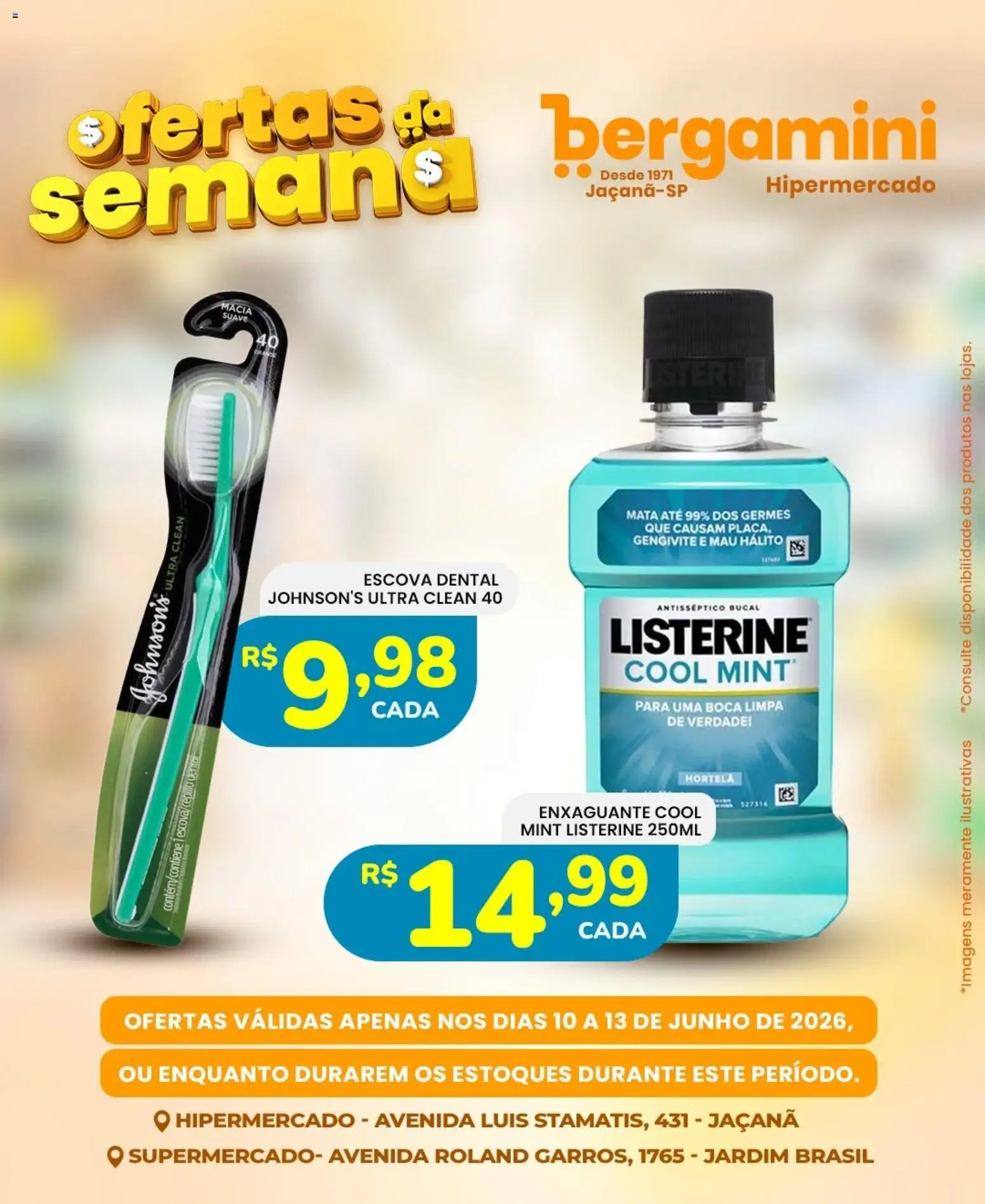 Supermercado Bergamini Folheto - válido de 10.06.2026 | Página: 19 | Produtos: Hortelã, Escova