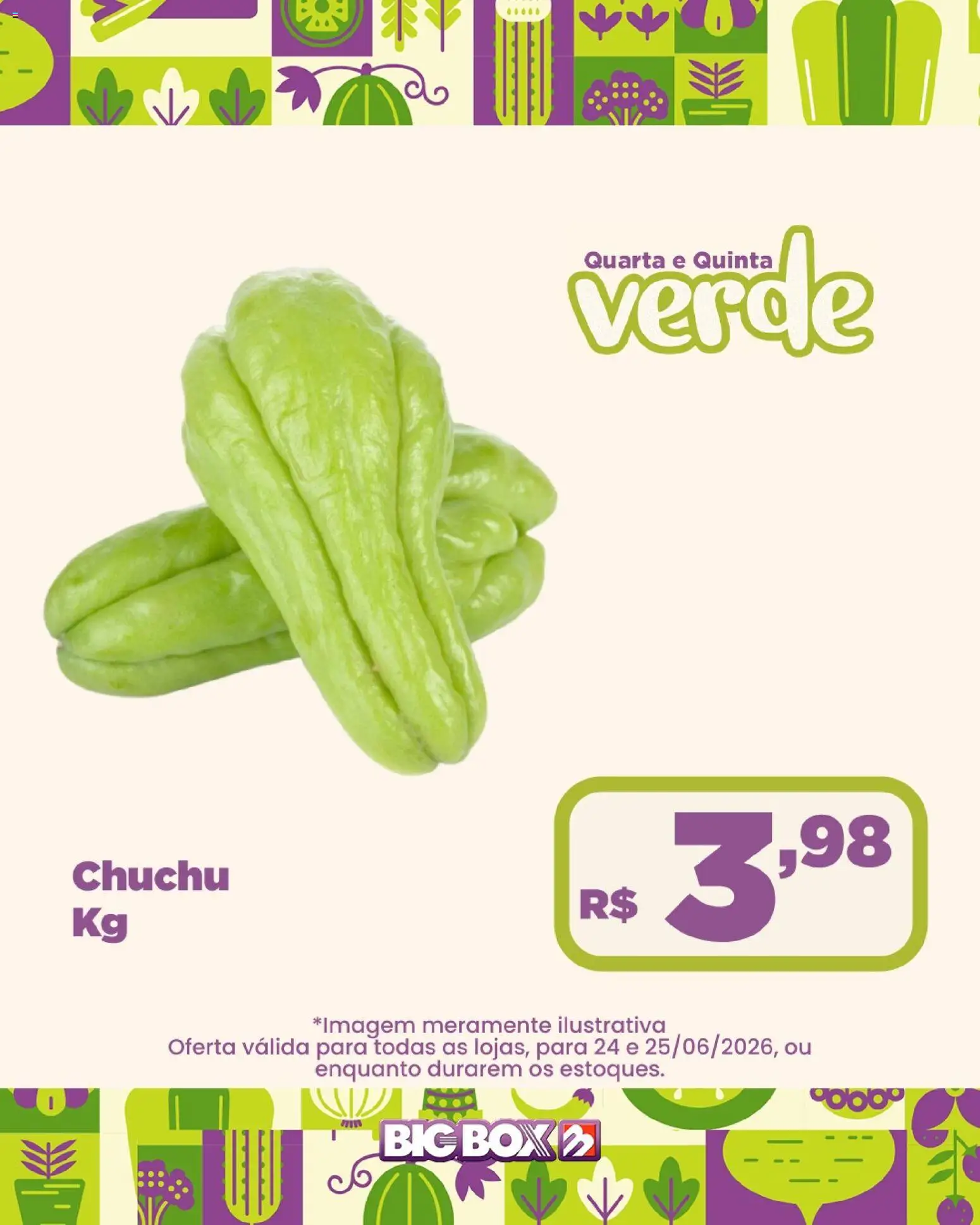 Big Box Folheto - válido de 24/06/2026 | Página: 3 | Produtos: Chuchu