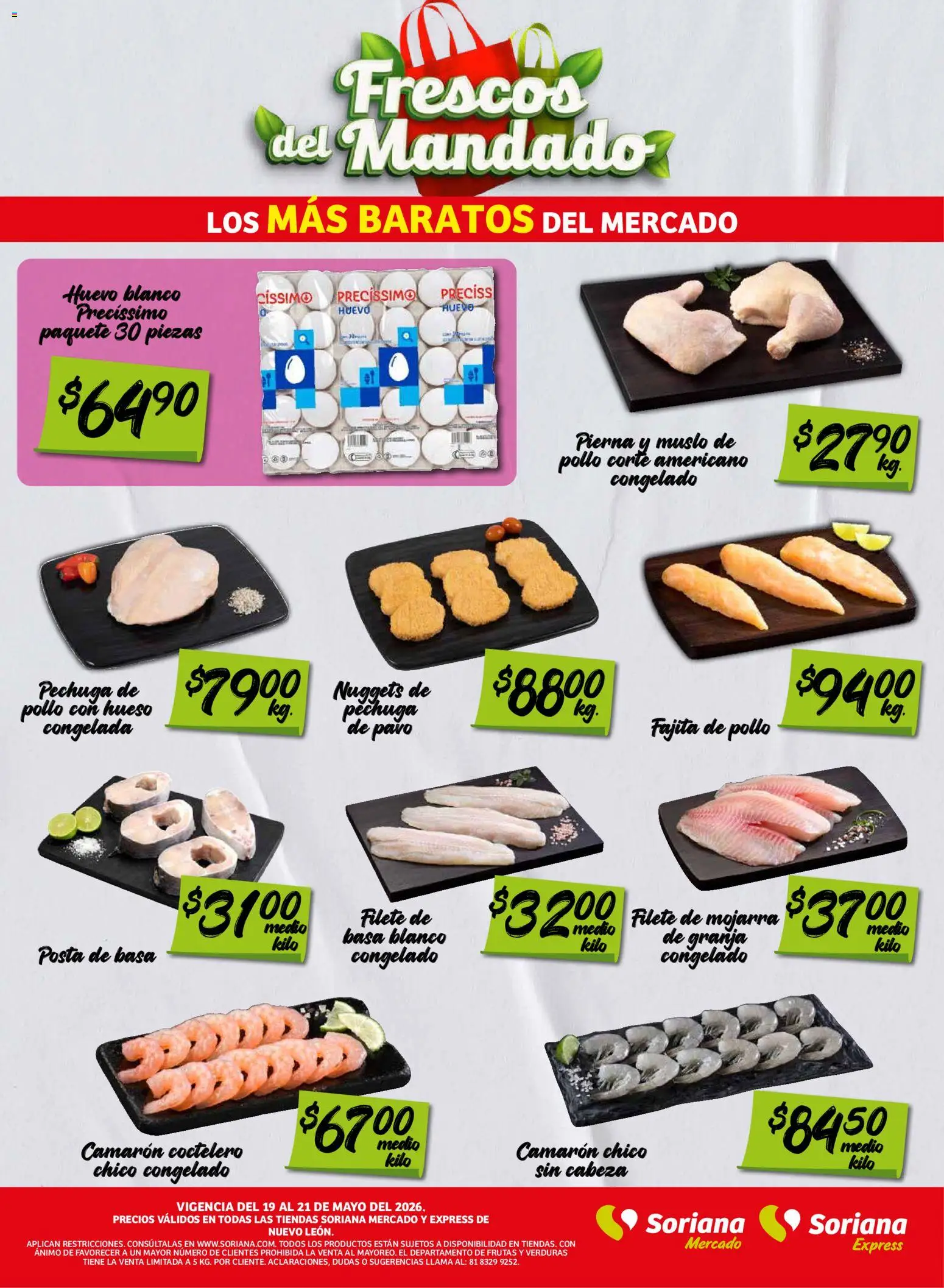 Nuevas ofertas de Soriana válidas en toda la República Mexicana desde el 19.05.2026. ¡Encuentra las mejores ofertas en Soriana Frescos del Mandado Mercado: Nuevo León! | Página: 2 | Productos: Pollo, Huevo