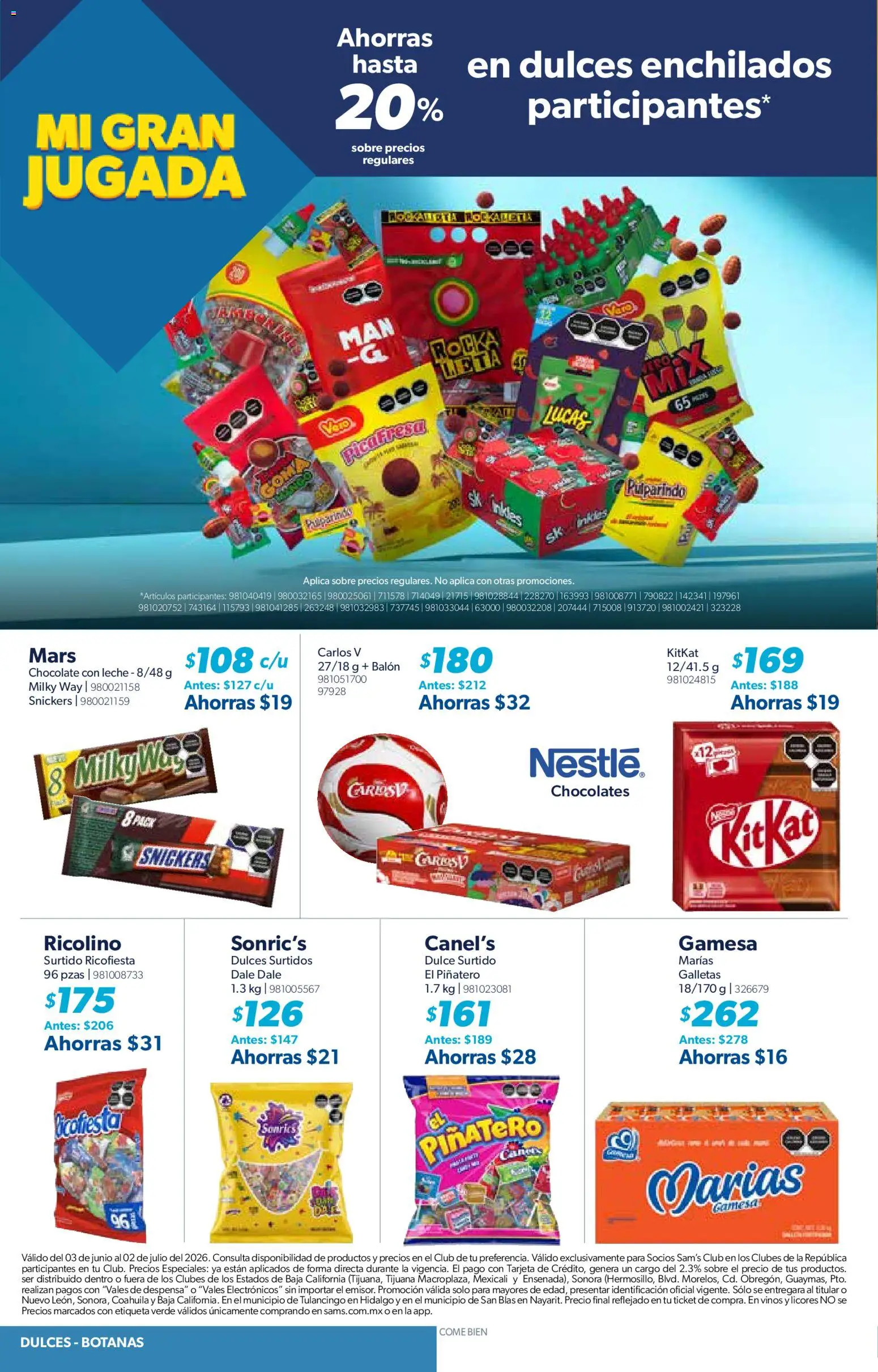 Nuevas ofertas de Sam's Club válidas en toda la República Mexicana desde el 03.06.2026. ¡Encuentra las mejores ofertas en Sam's Club catálogo Mi gran jugada. Es comprar productos únicos! | Página: 16 | Productos: Leche, Chocolate, Despensa, Sobre