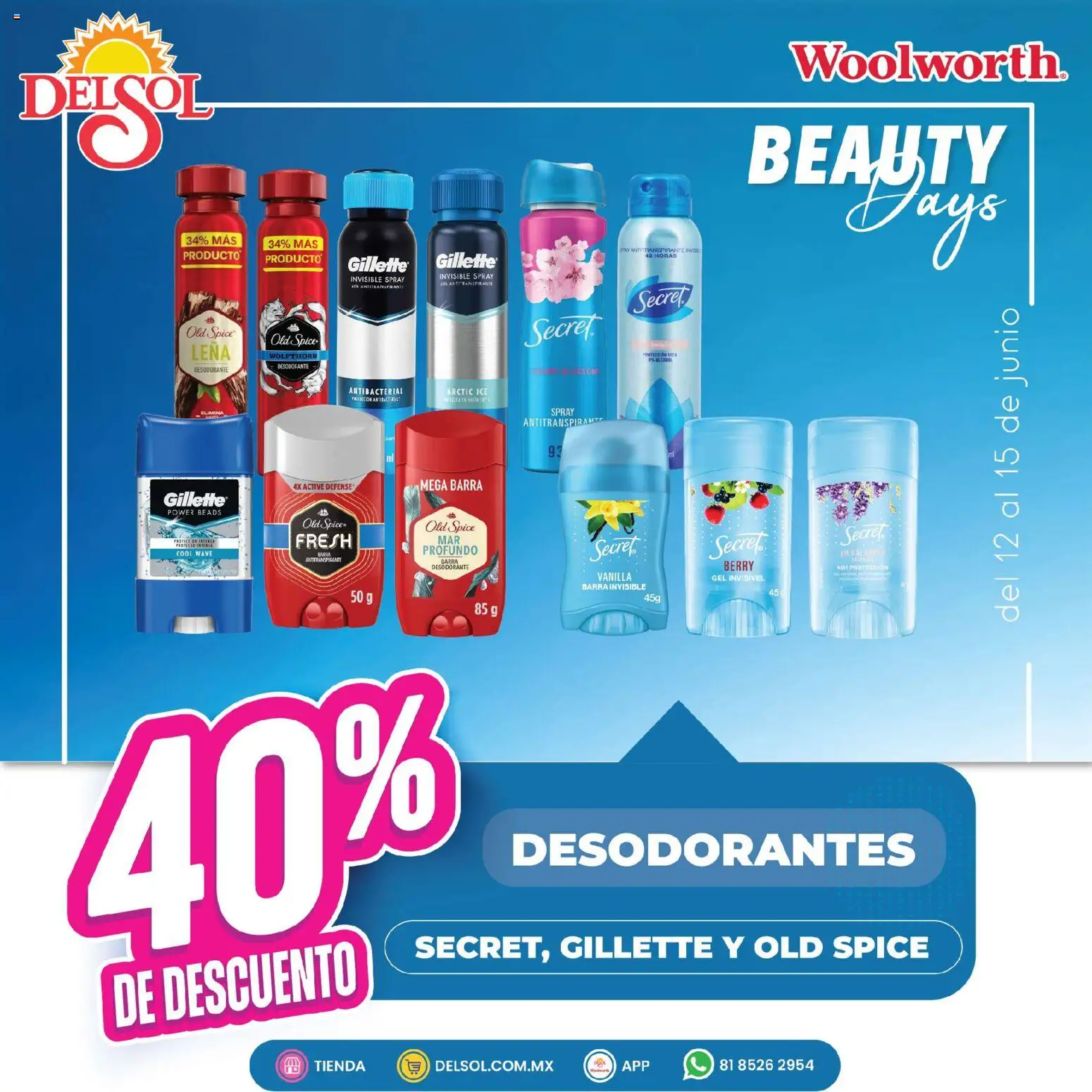 Nuevas ofertas de Del Sol y Woolworth válidas en toda la República Mexicana desde el 12.06.2026. ¡Encuentra las mejores ofertas en Del Sol y Woolworth katalog Procter Especial! | Página: 4 | Productos: Desodorante, Antitranspirante, Barra