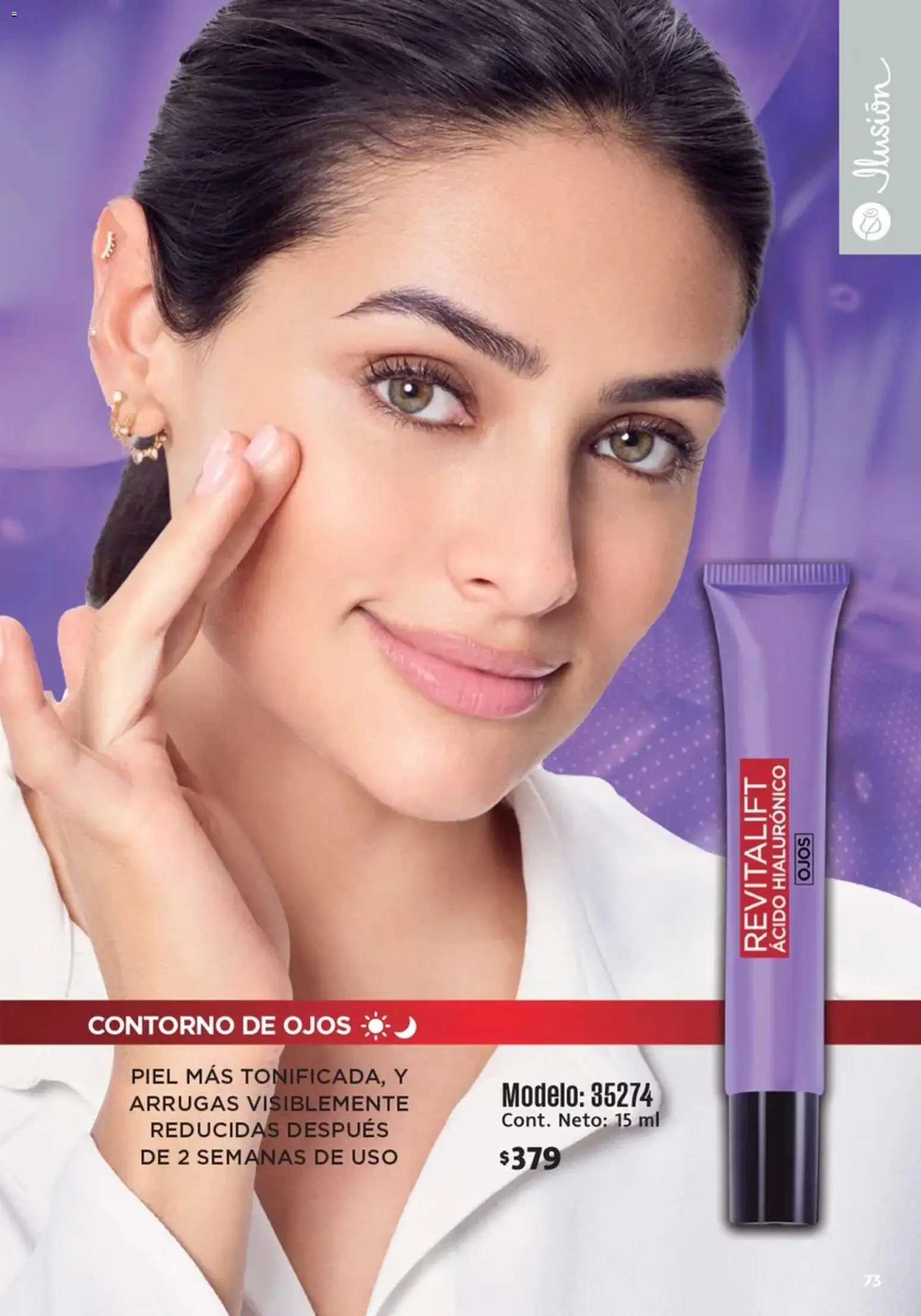 Nuevas ofertas de Ilusión válidas en toda la República Mexicana desde el 01/07/2026. ¡Encuentra las mejores ofertas en Ilusión catálogo Marcas Amigas! | Página: 75 | Productos: Contorno de ojos, Contorno