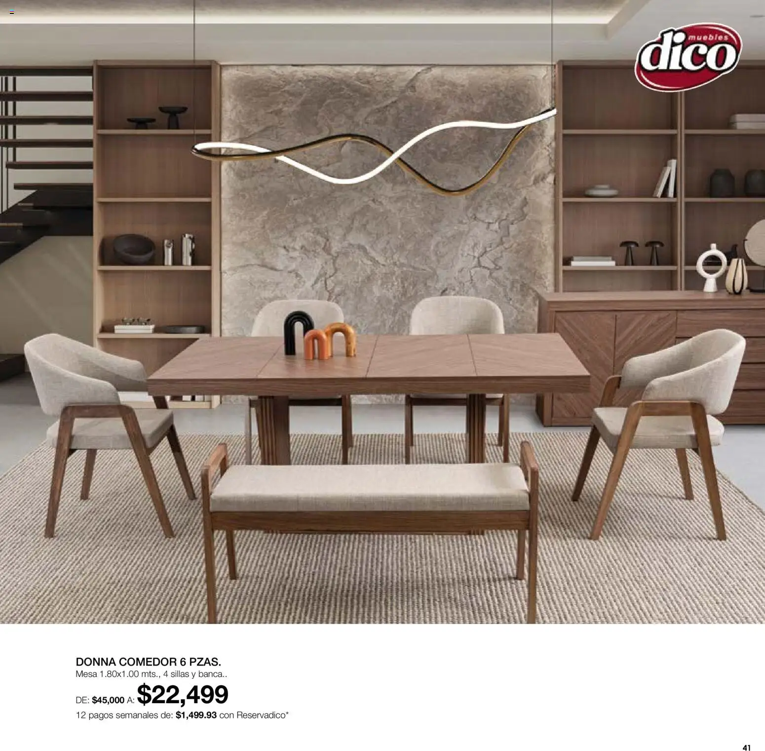 Nuevas ofertas de Muebles Dico válidas en toda la República Mexicana desde el 07.05.2026. ¡Encuentra las mejores ofertas en Muebles Dico catálogo Medio año, medio precio! | Página: 41