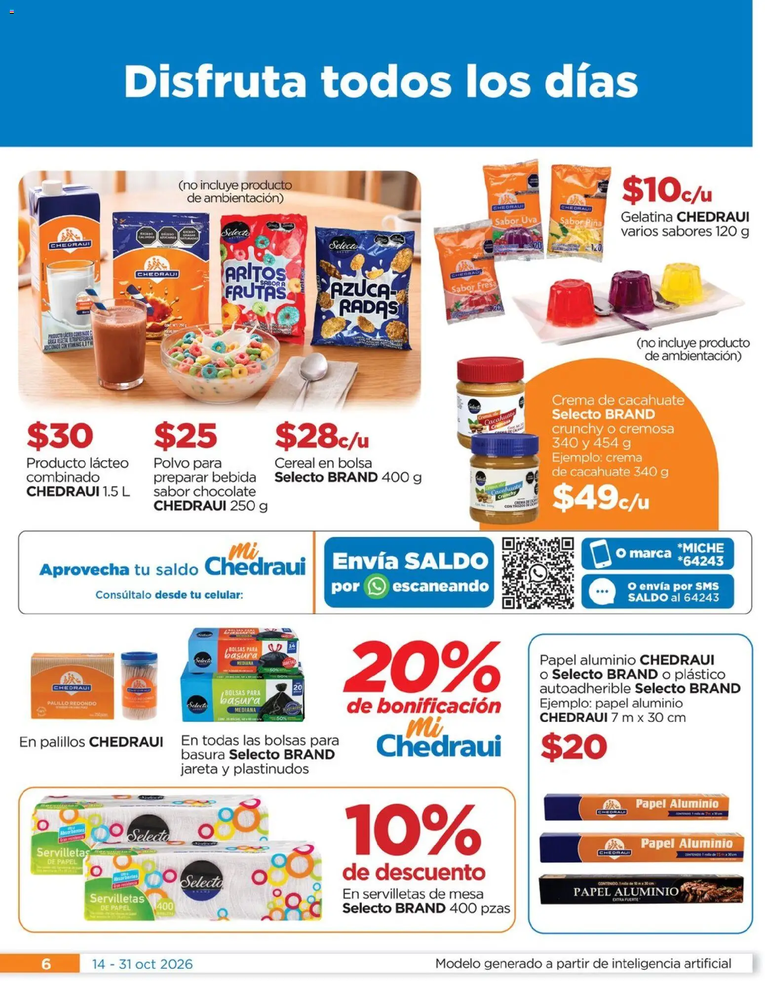 Nuevas ofertas de Chedraui válidas en toda la República Mexicana desde el 14/10/2026. ¡Encuentra las mejores ofertas en Chedraui folleto Nuestras marcas propias calidad y variedad que cuesta menos! | Página: 6
