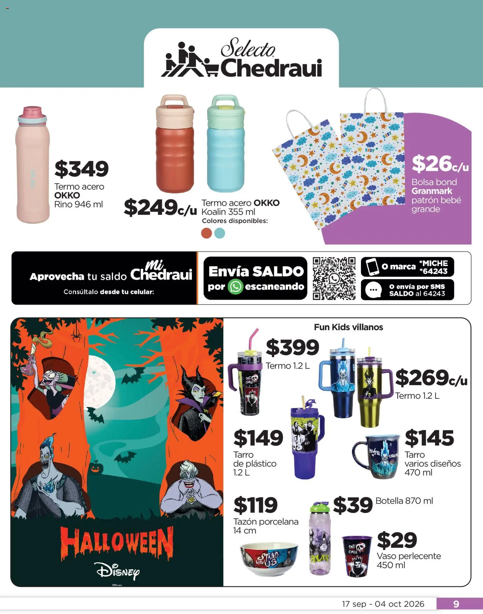 Nuevas ofertas de Chedraui válidas en toda la República Mexicana desde el 17/09/2026. ¡Encuentra las mejores ofertas en Chedraui folleto Llevarte más cuesta menos! | Página: 9 | Productos: Bolsa, Botella, Termo