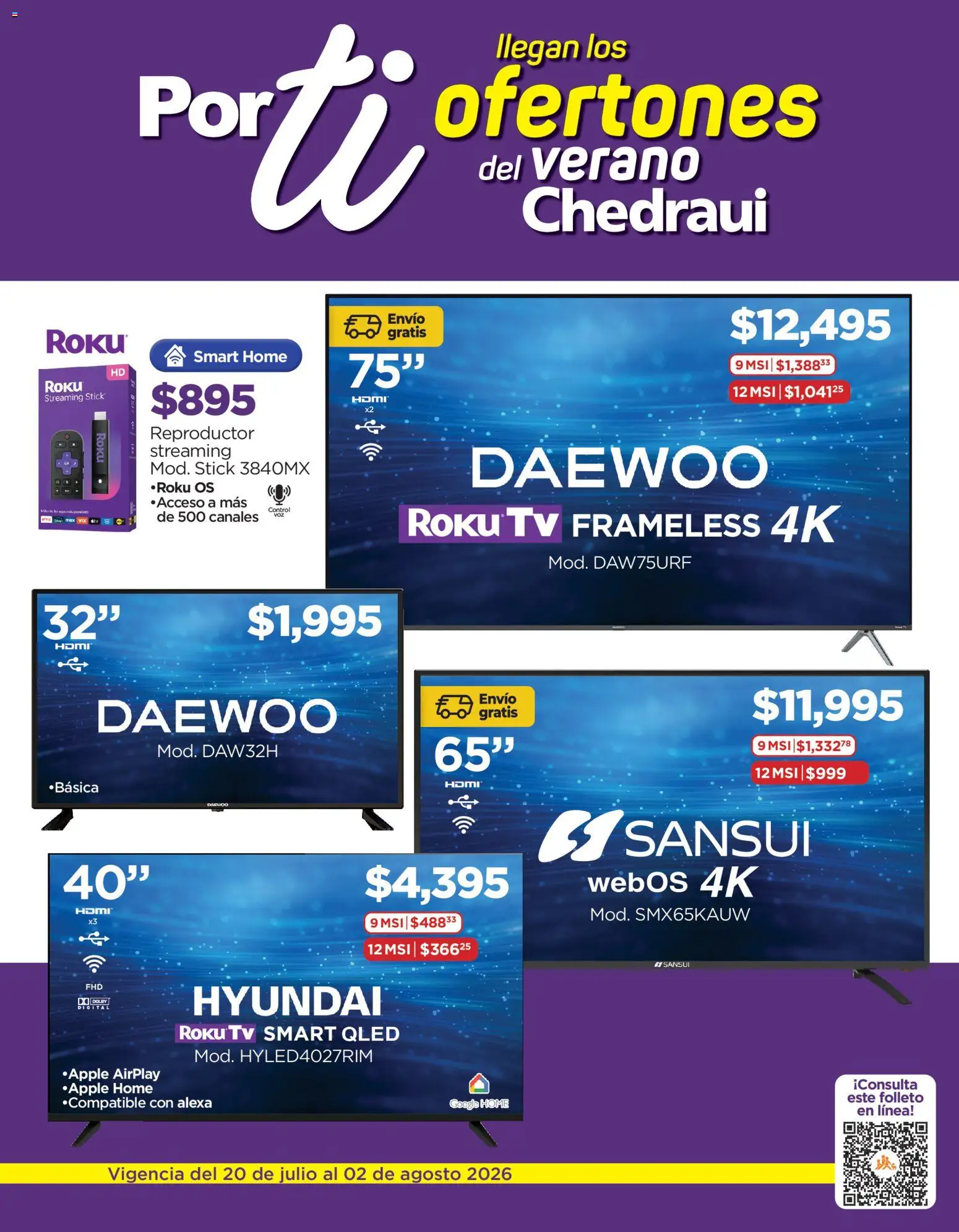 Nuevas ofertas de Chedraui válidas en toda la República Mexicana desde el 20/07/2026. ¡Encuentra las mejores ofertas en Chedraui folleto Por Ti ofertones! | Página: 1 | Productos: Reproductor
