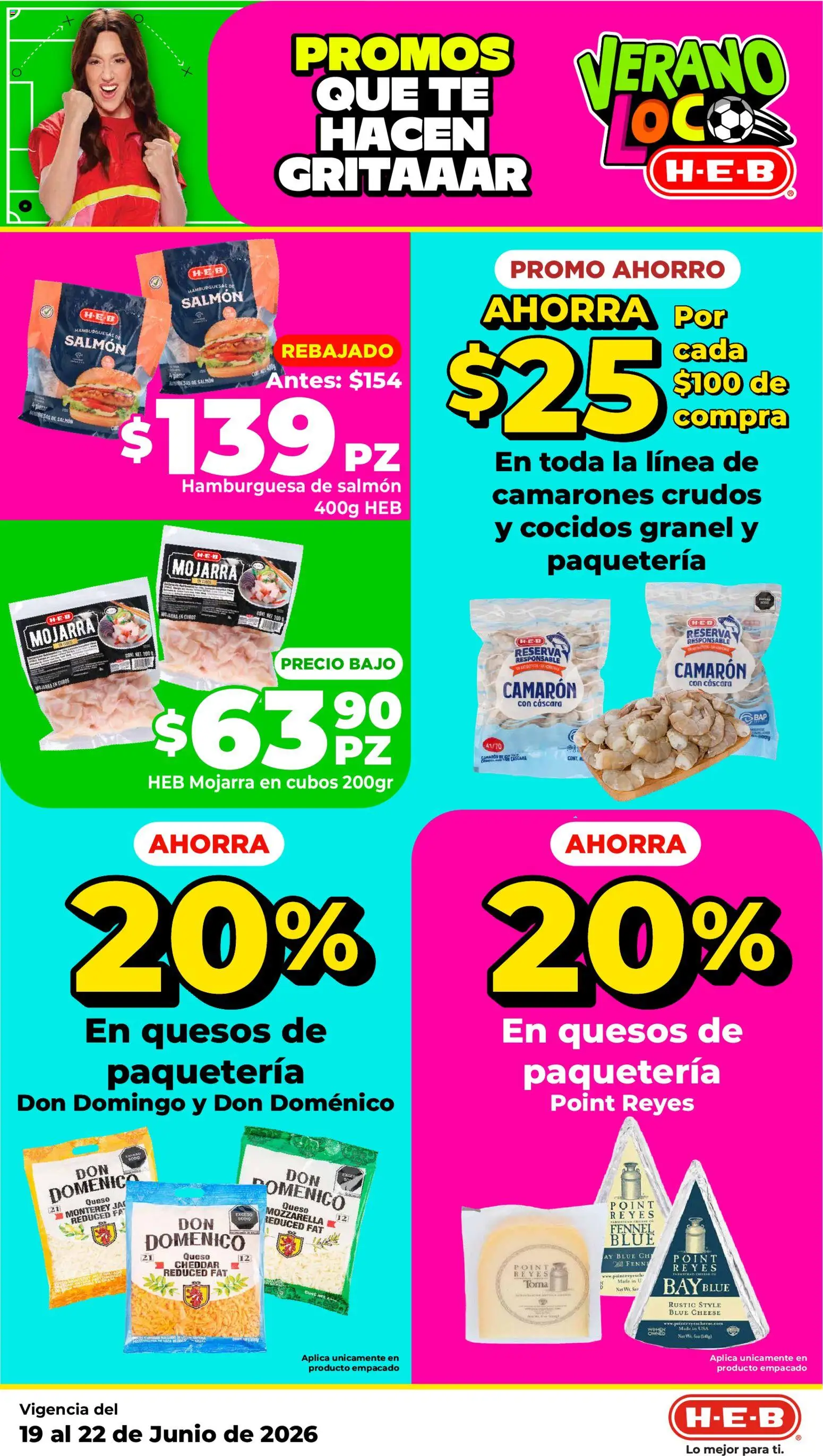Nuevas ofertas de H-E-B válidas en toda la República Mexicana desde el 19.06.2026. ¡Encuentra las mejores ofertas en H-E-B folleto! | Página: 13