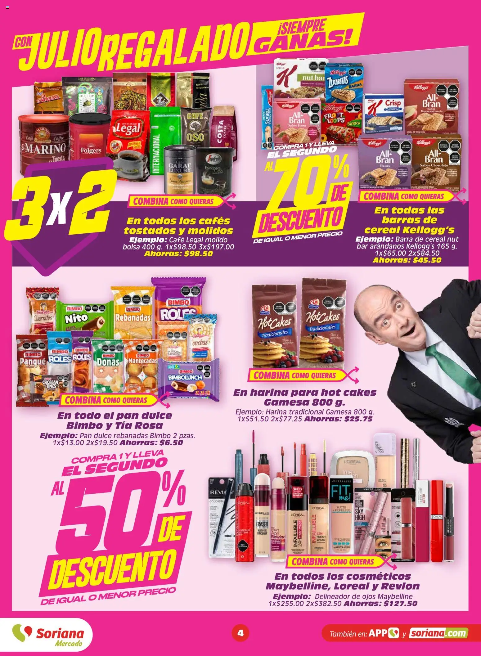 Nuevas ofertas de Soriana válidas en toda la República Mexicana desde el 17/07/2026. ¡Encuentra las mejores ofertas en Soriana Julio Regalado Mercado Nacional! | Página: 4 | Productos: Fresa, Bolsa, Pan, Barra