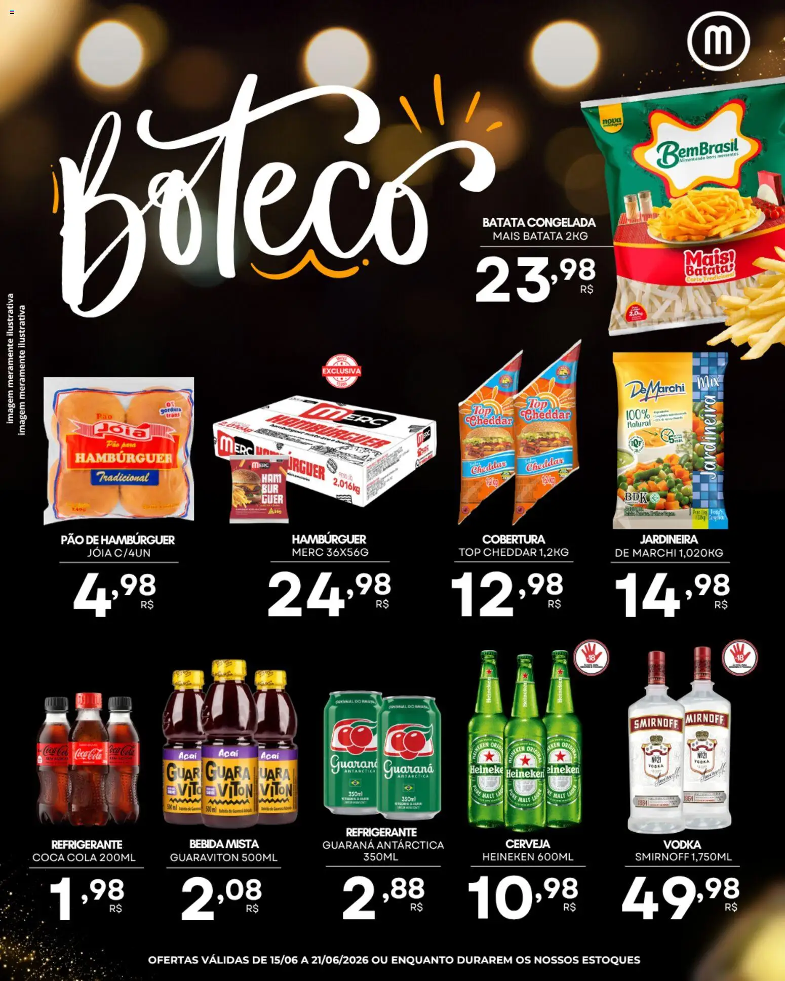Mercadão Atacadista Folheto - válido de 15.06.2026 | Página: 4 | Produtos: Guaraná, Heineken 600ml, Jardineira, Vodka