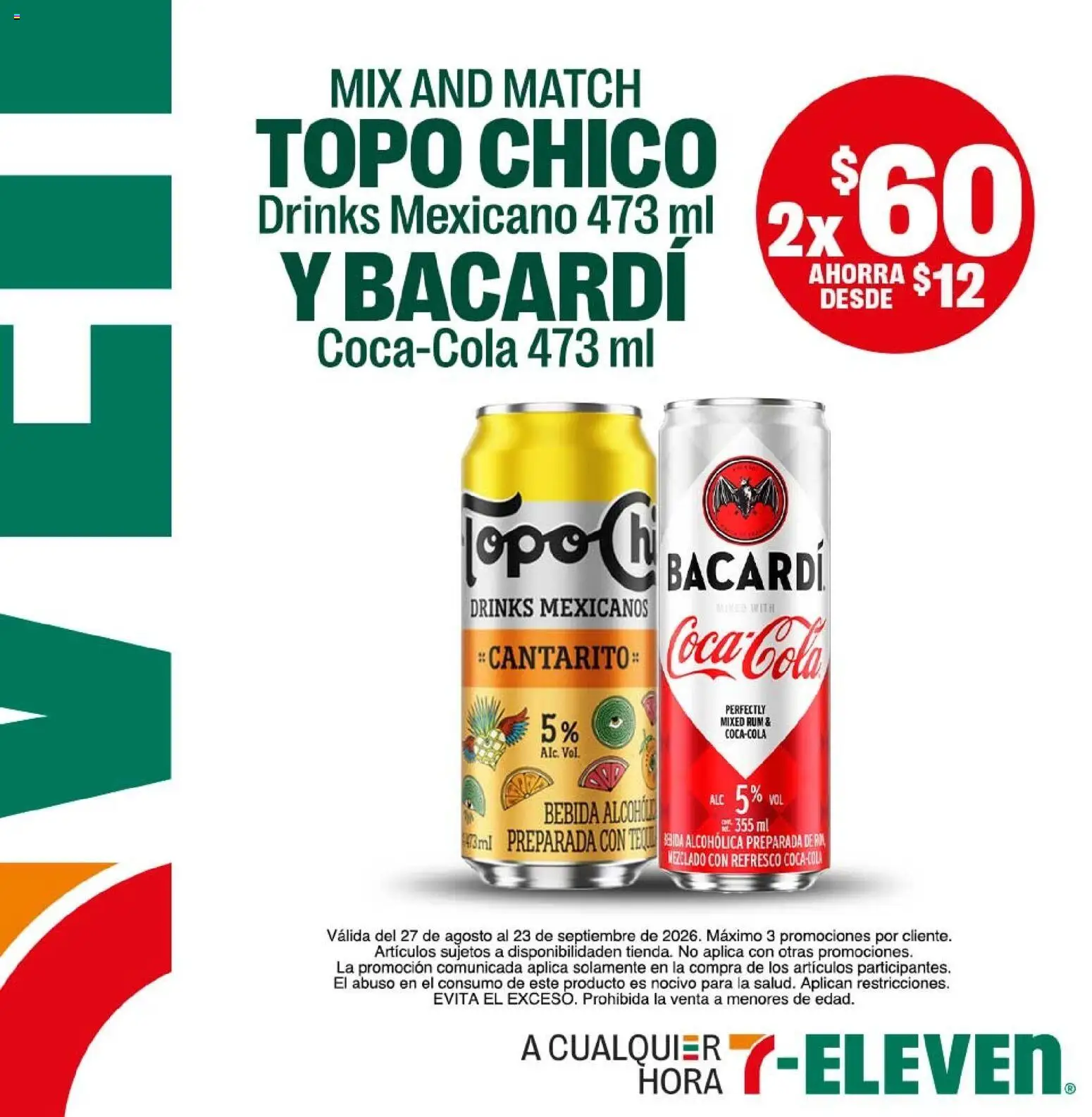 Nuevas ofertas de 7-Eleven válidas en toda la República Mexicana desde el 27/08/2026. ¡Encuentra las mejores ofertas en 7-Eleven folleto! | Página: 10 | Productos: Refresco, Bacardi