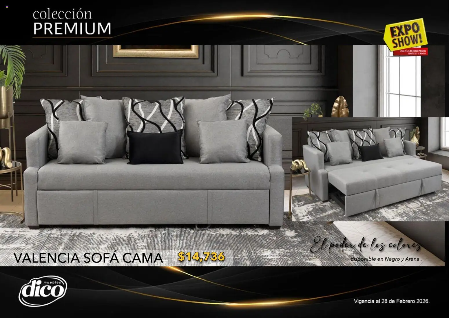 Nuevas ofertas de Muebles Dico válidas en toda la República Mexicana desde el 10.02.2026. ¡Encuentra las mejores ofertas en Muebles Dico catálogo Colección Premium! | Página: 70 | Productos: Sofá, Cama