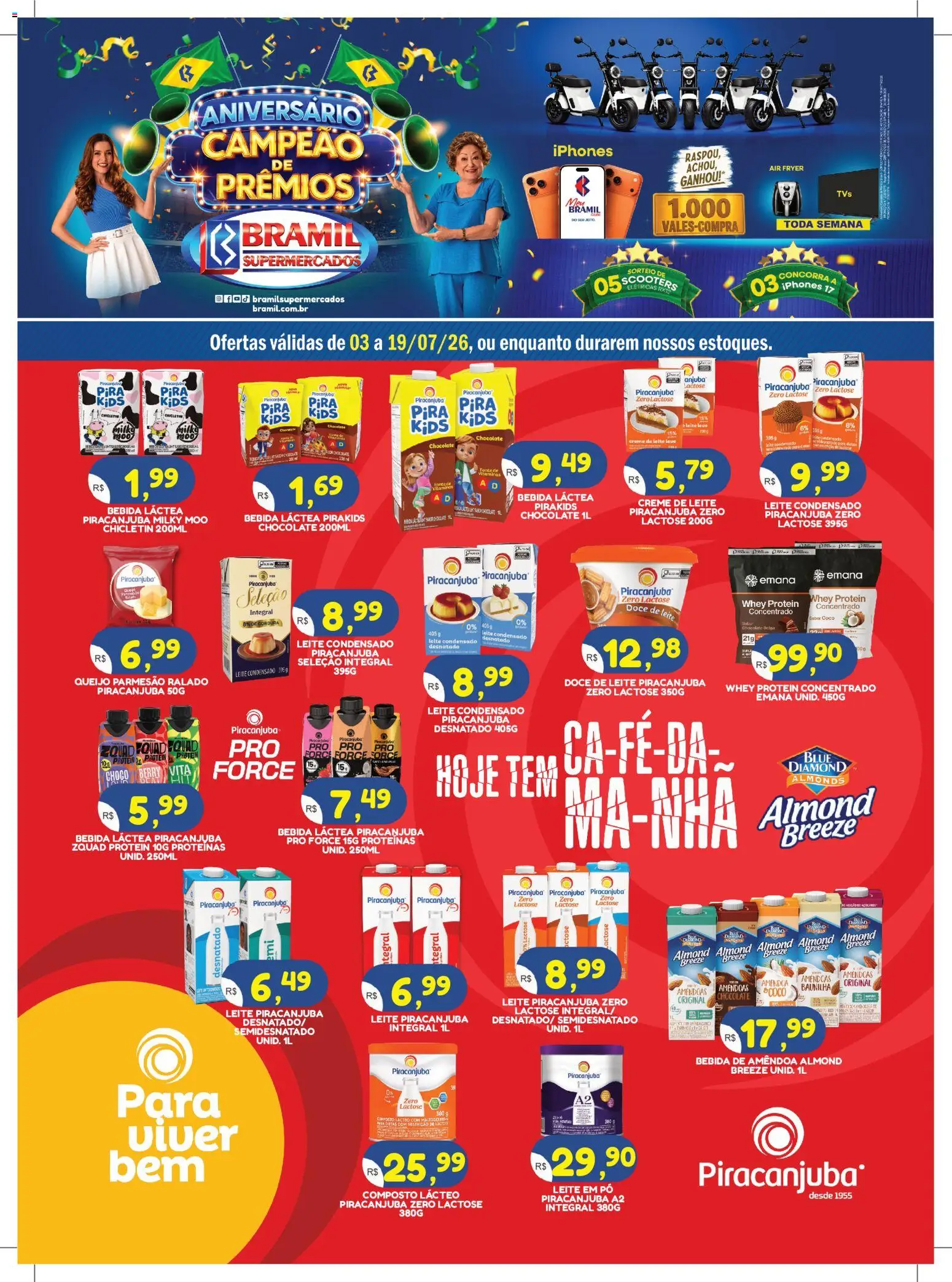 Bramil Supermercados Folheto - válido de 03/07/2026 | Página: 1 | Produtos: Leite, Parmesão, Queijo parmesão, Amêndoas