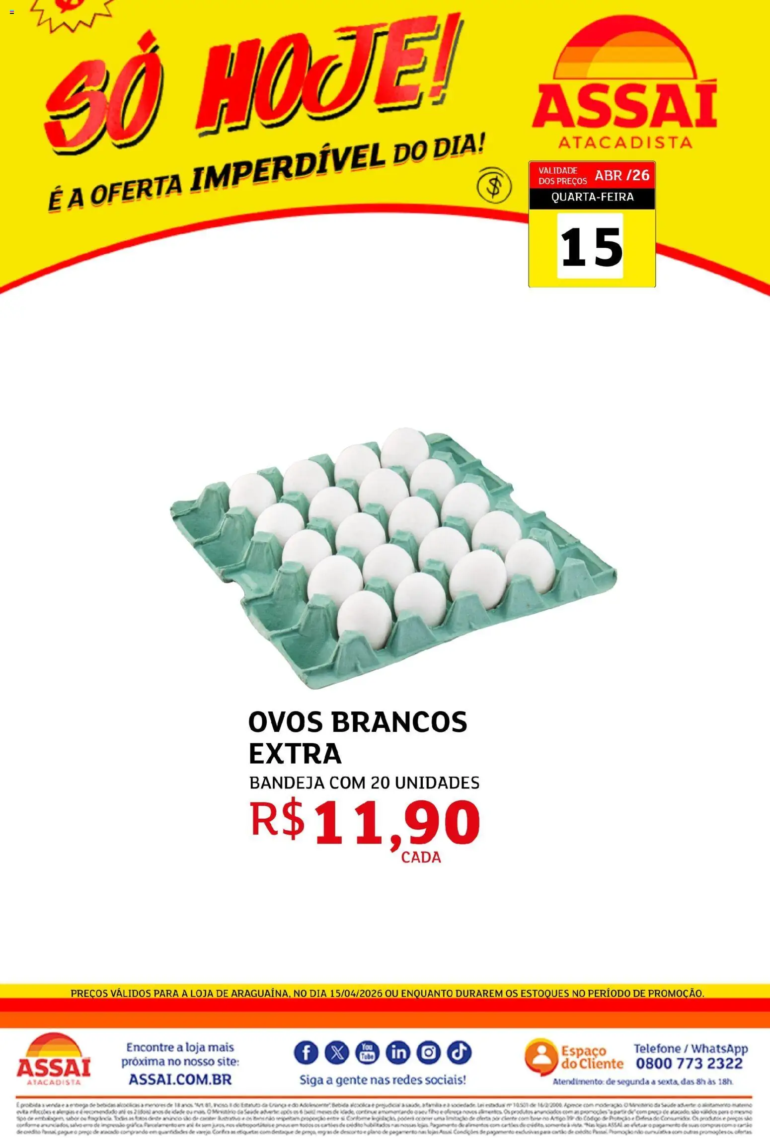 Assaí Atacadista Folheto - válido de 15.04.2026 | Página: 1 | Produtos: Ovos, Bandeja, Telefone