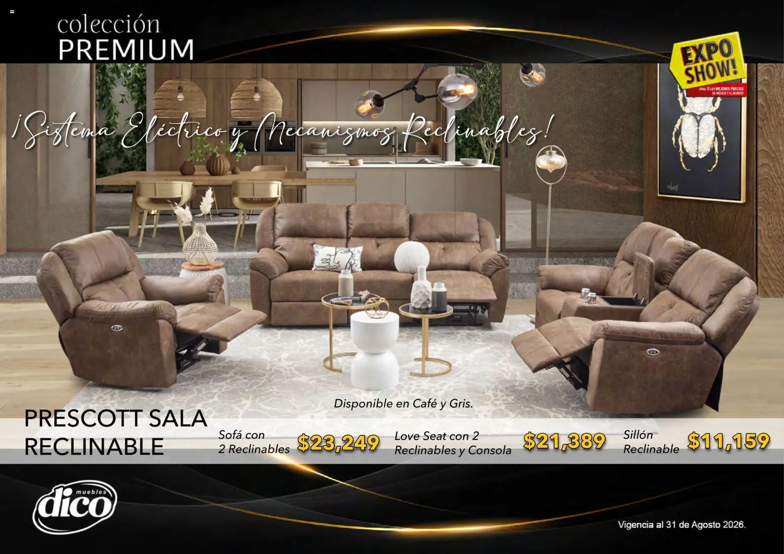 Nuevas ofertas de Muebles Dico válidas en toda la República Mexicana desde el 01/08/2026. ¡Encuentra las mejores ofertas en Muebles Dico catálogo Colección Premium! | Página: 52 | Productos: Sofá, Sillón, Café