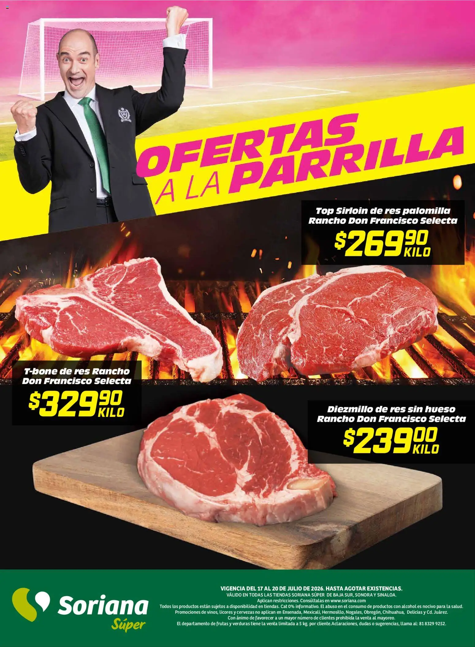 Nuevas ofertas de Soriana válidas en toda la República Mexicana desde el 17/07/2026. ¡Encuentra las mejores ofertas en Soriana Fin de Semana Súper: BCS, Son y Sin! | Página: 6 | Productos: Res, Parrilla, Top